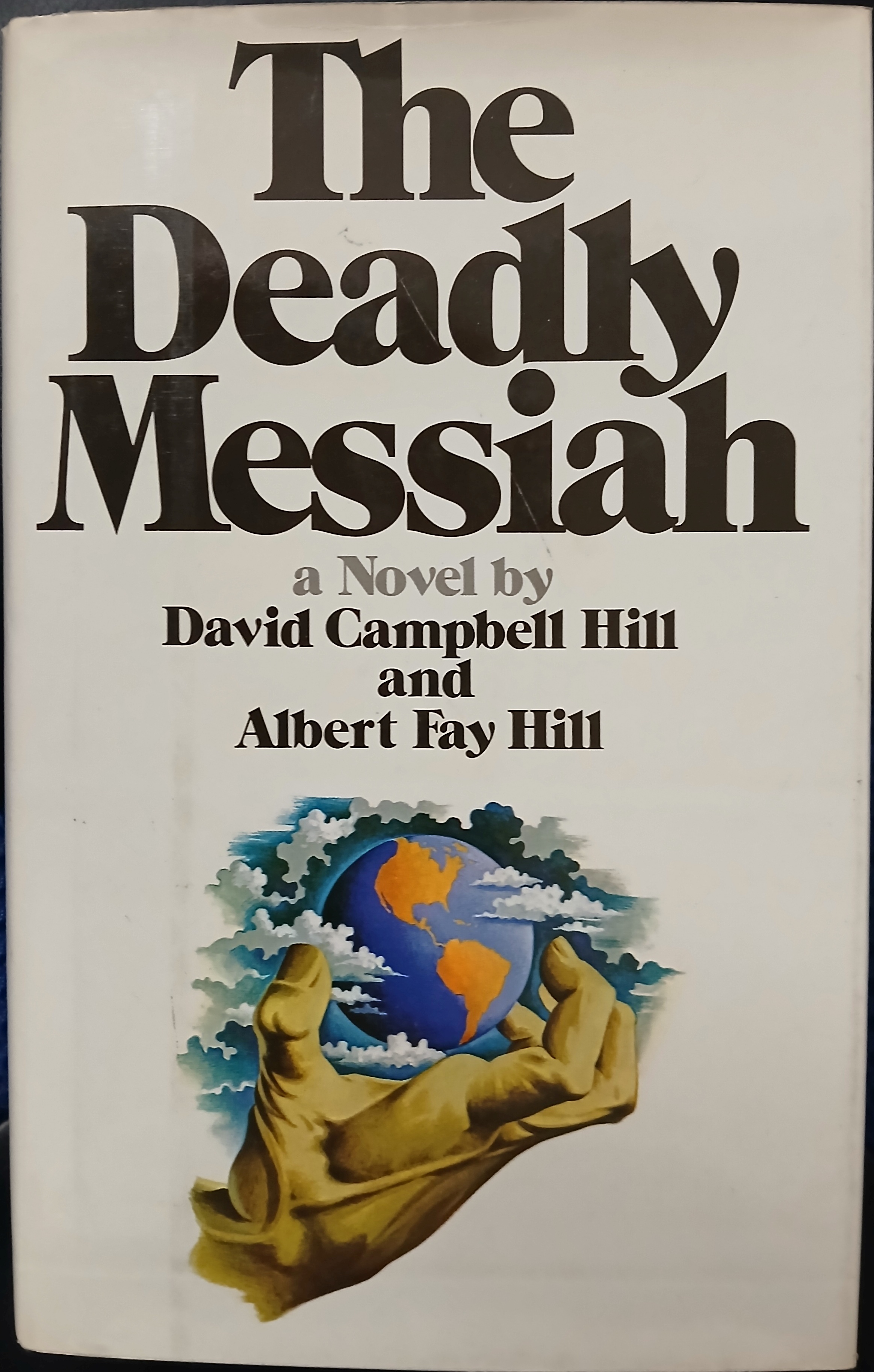 The Deadly Messiah