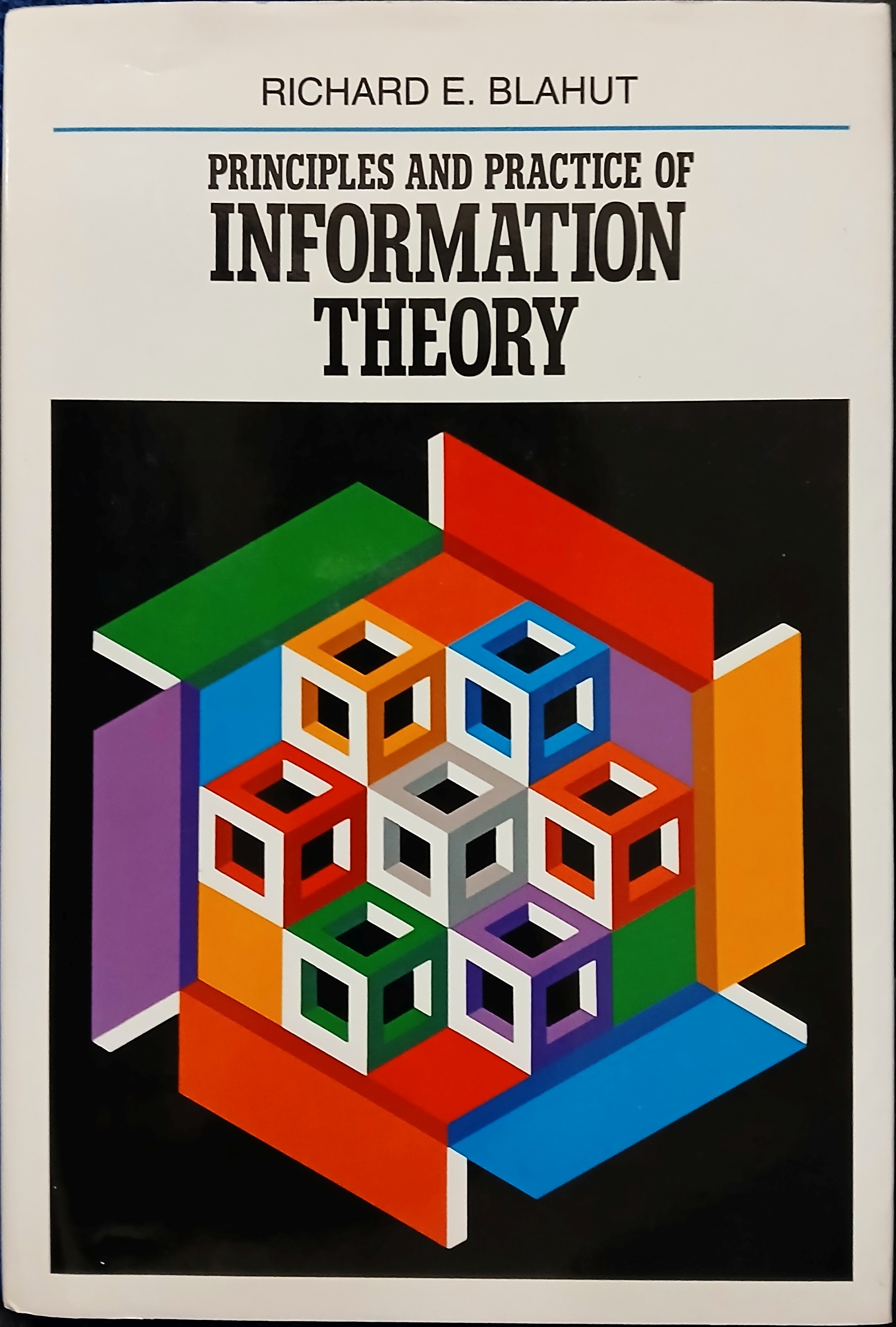 Principles and Practice of Information Theory (Addison-Wesley Series in Electrical and Computer Engineering)