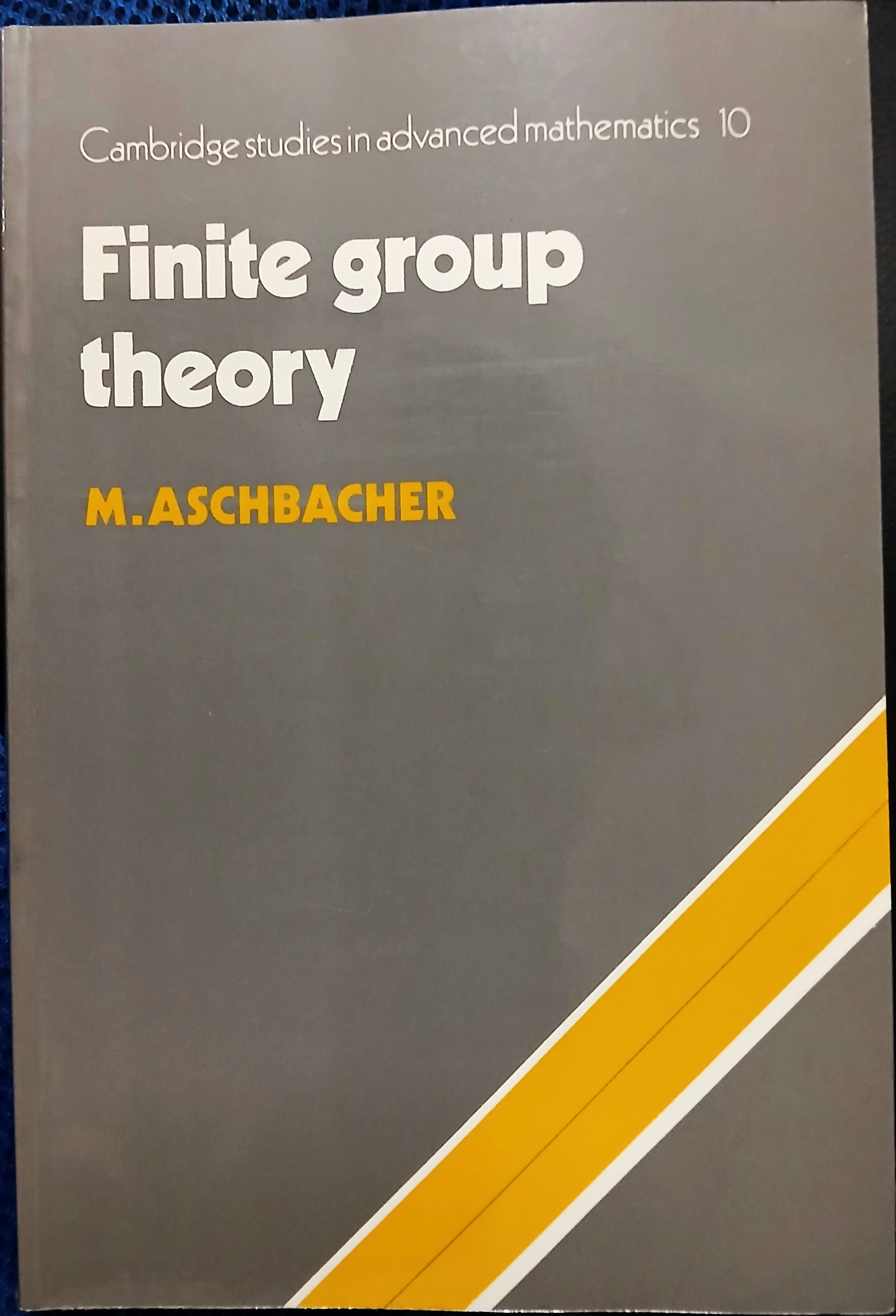 Finite Group Theory (Cambridge Studies in Advanced Mathematics #10)