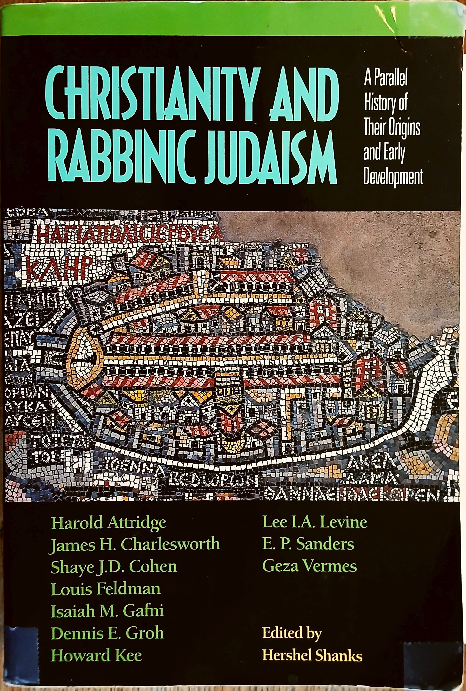 Christianity and Rabbinic Judaism: A Parallel History of Their Origins and Early Development