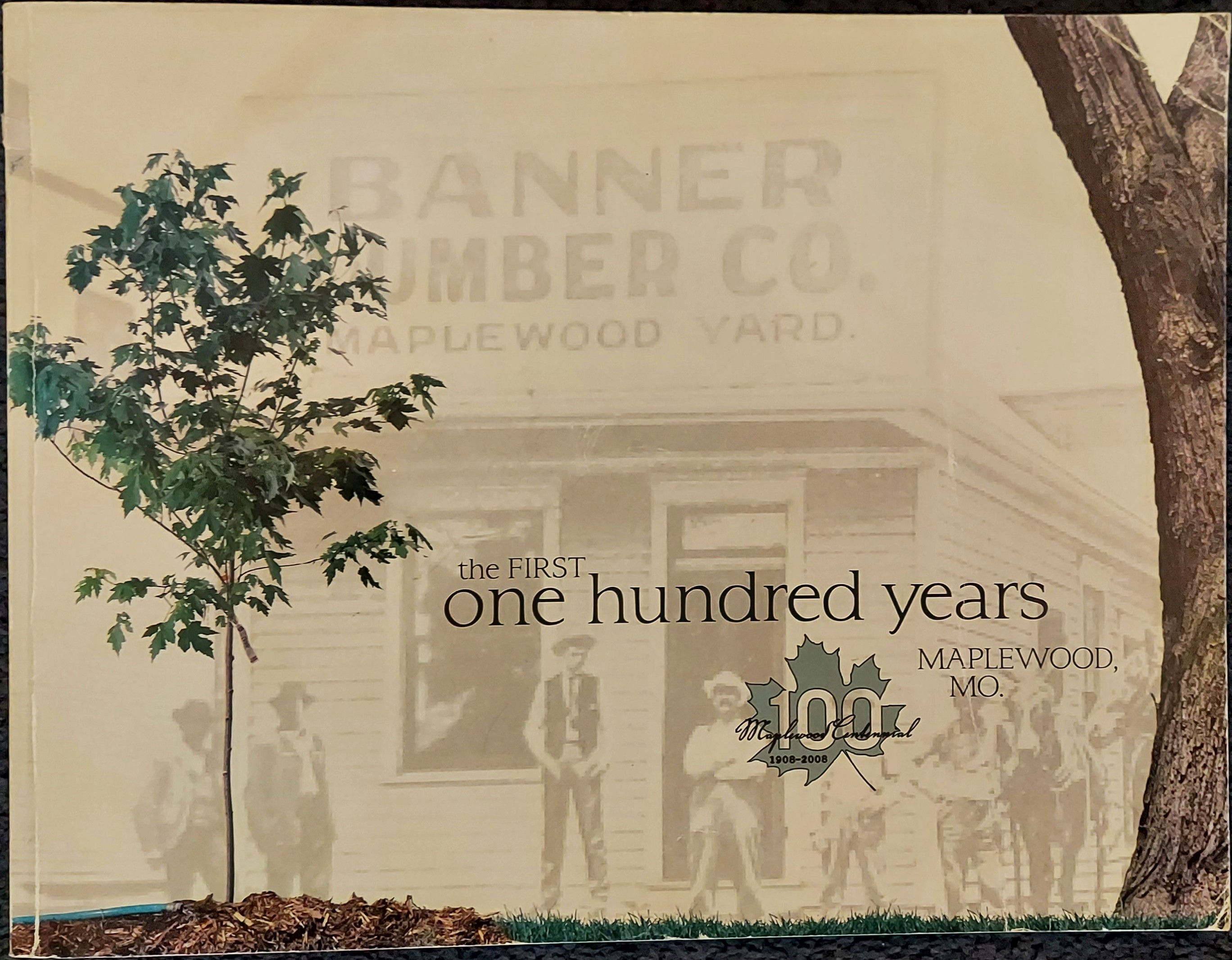 Maplewood, Missouri: The First One Hundred Years
