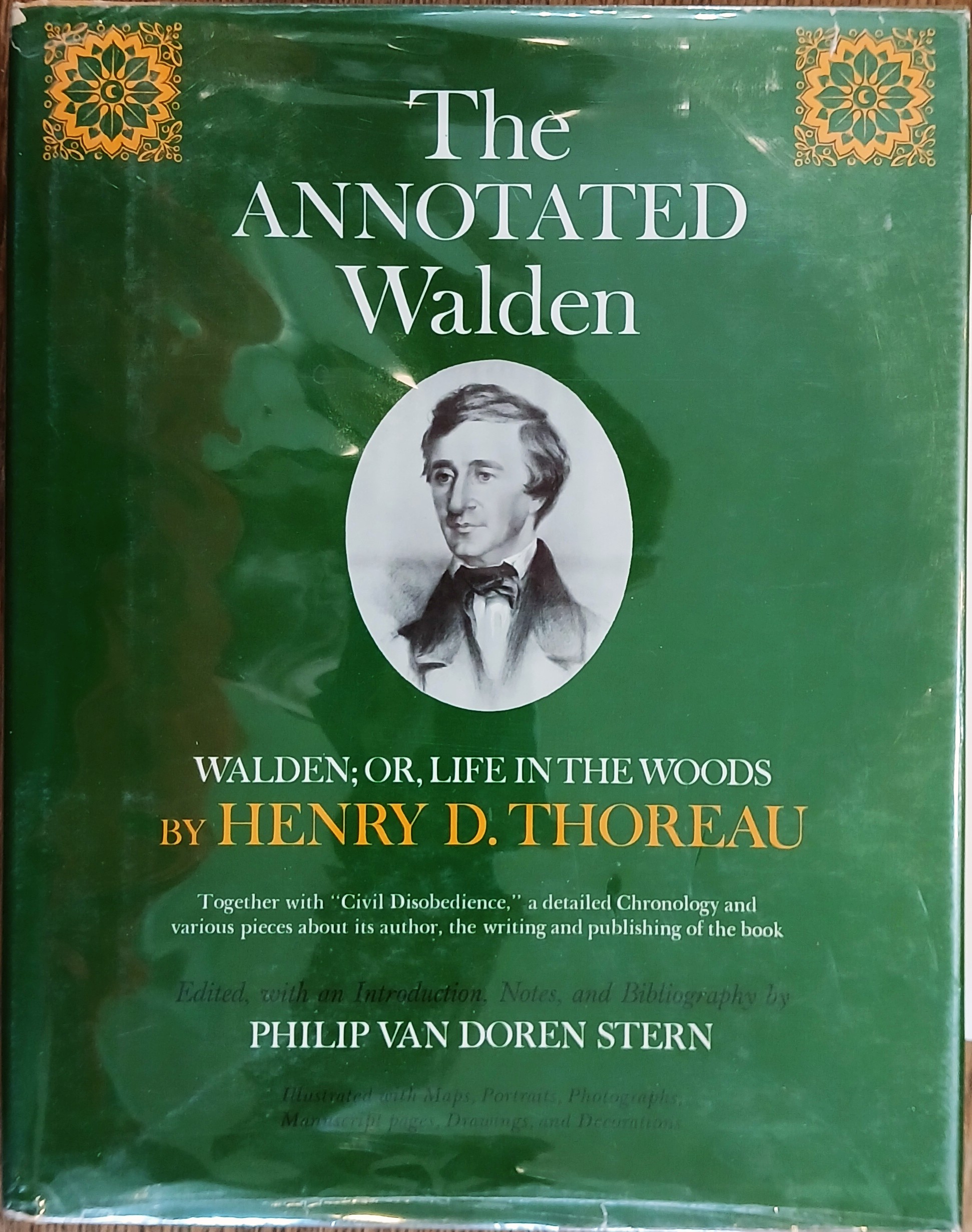The Annotated Walden: Walden or Life in the Woods, and Civil Disobedience