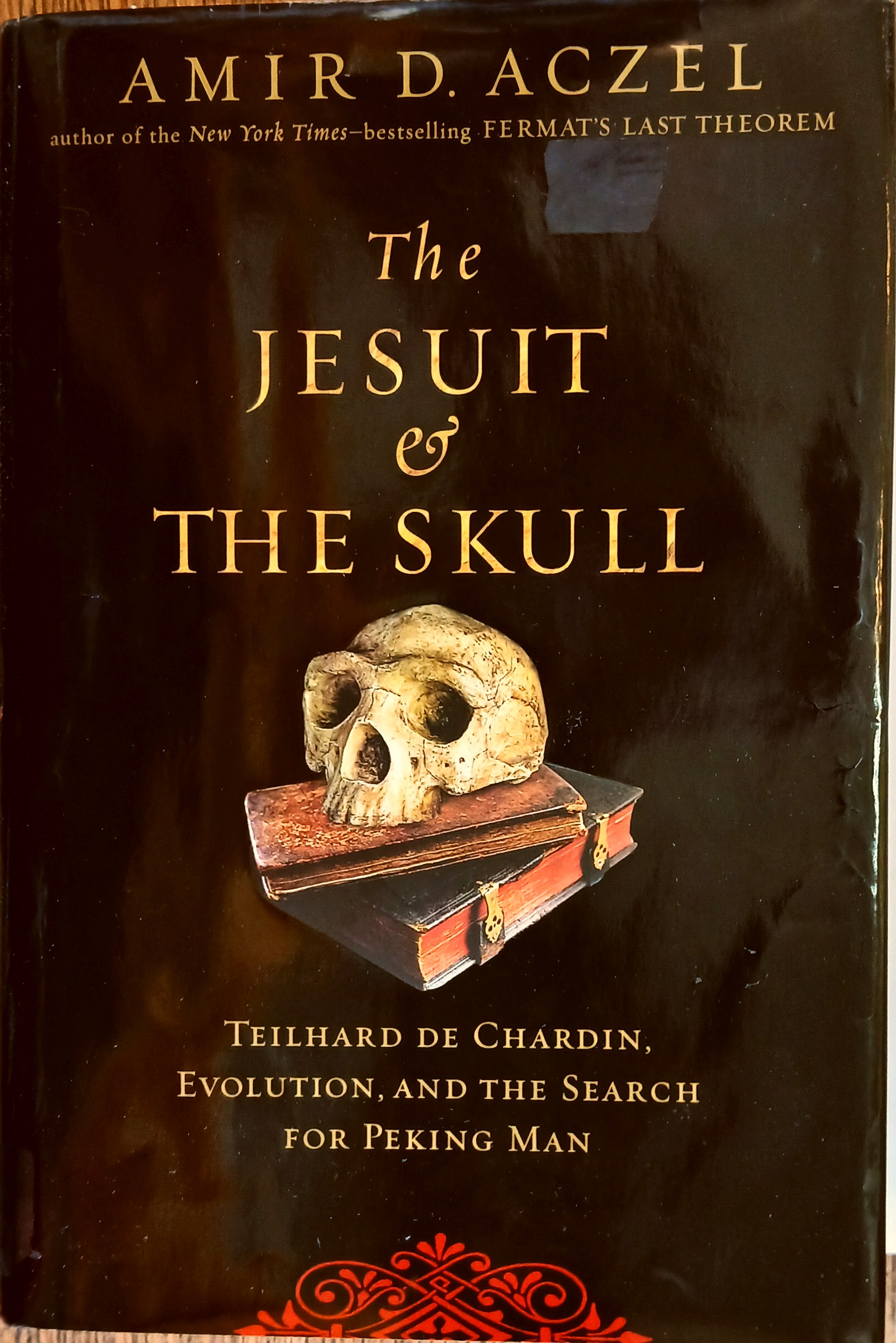 The Jesuit and the Skull: Teilhard de Chardin, Evolution, and the Search for Peking Man