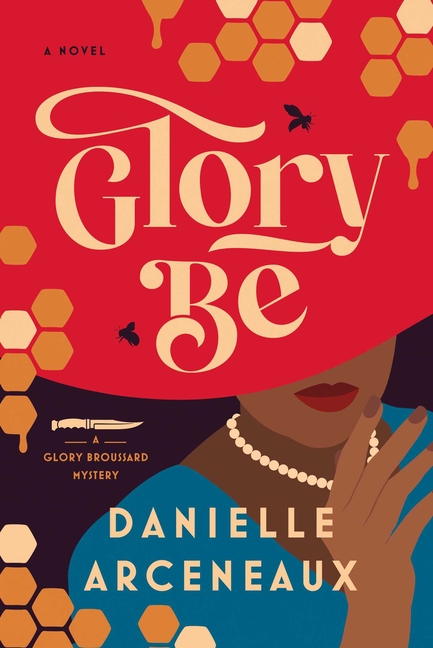 Glory Be (A Glory Broussard Mystery)
