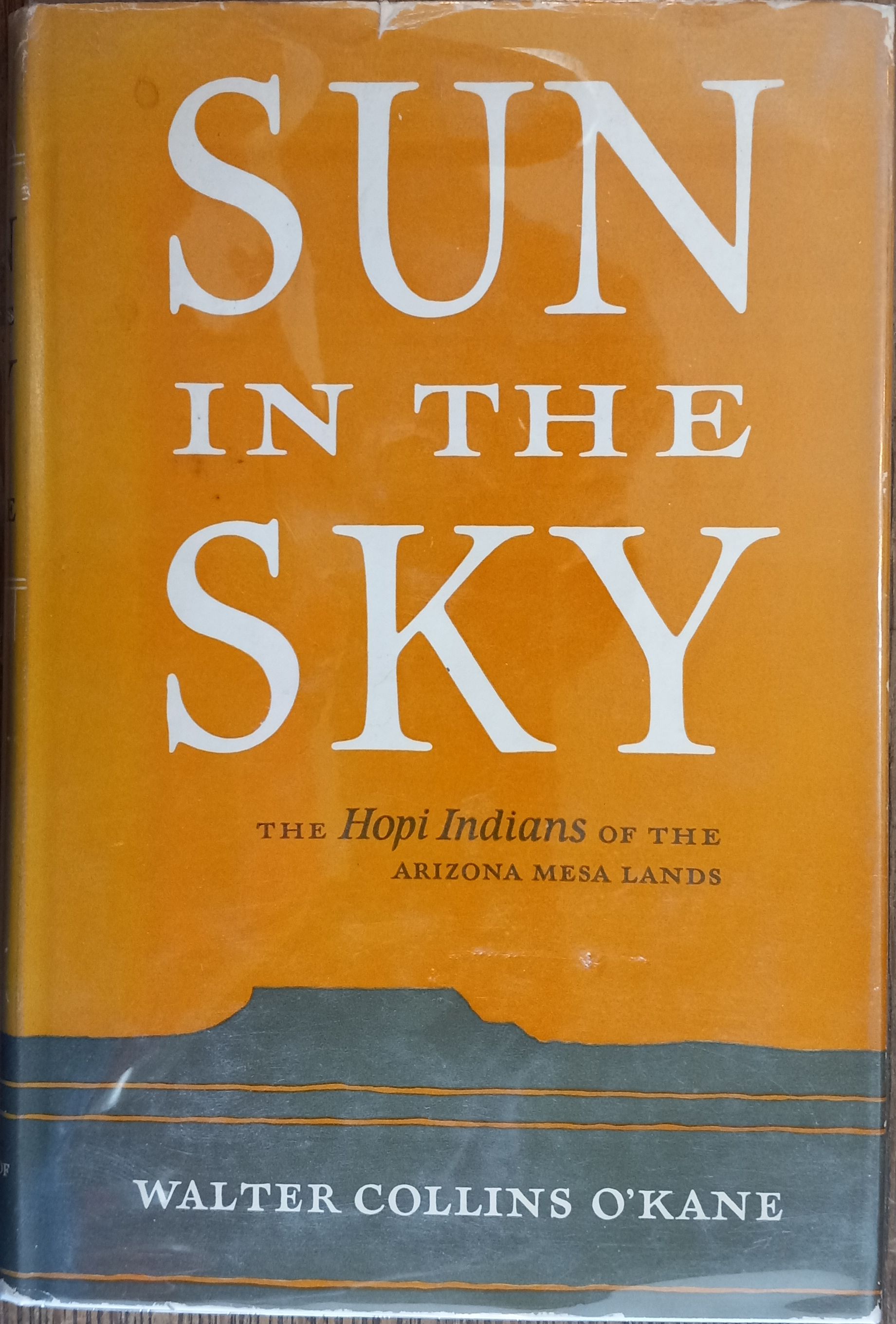 Sun in the Sky: The Hopi Indians of the Arizona Mesa Lands
