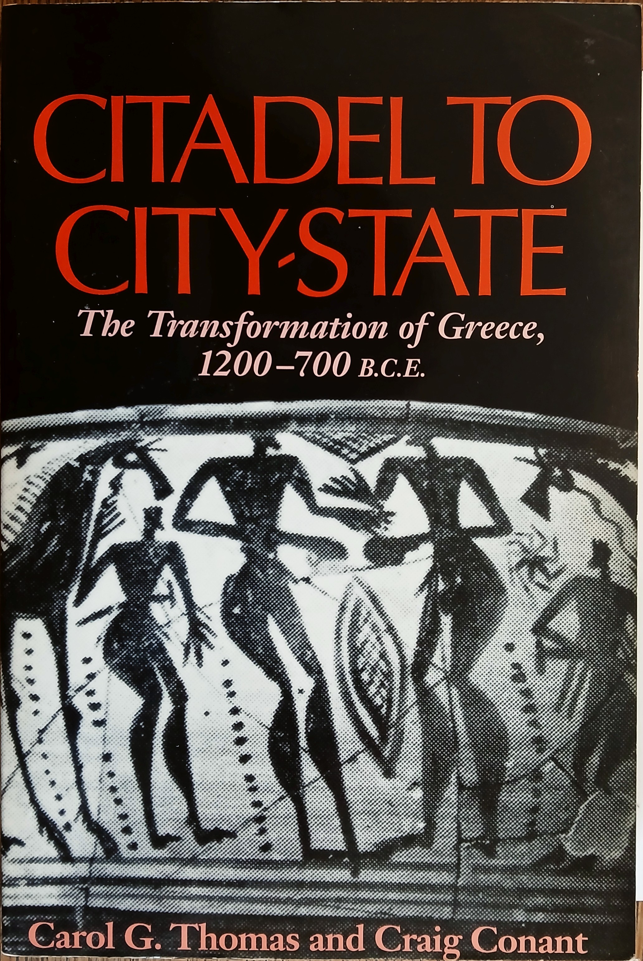 Citadel to City-State: The Transformation of Greece, 1200-700 B.C.E.