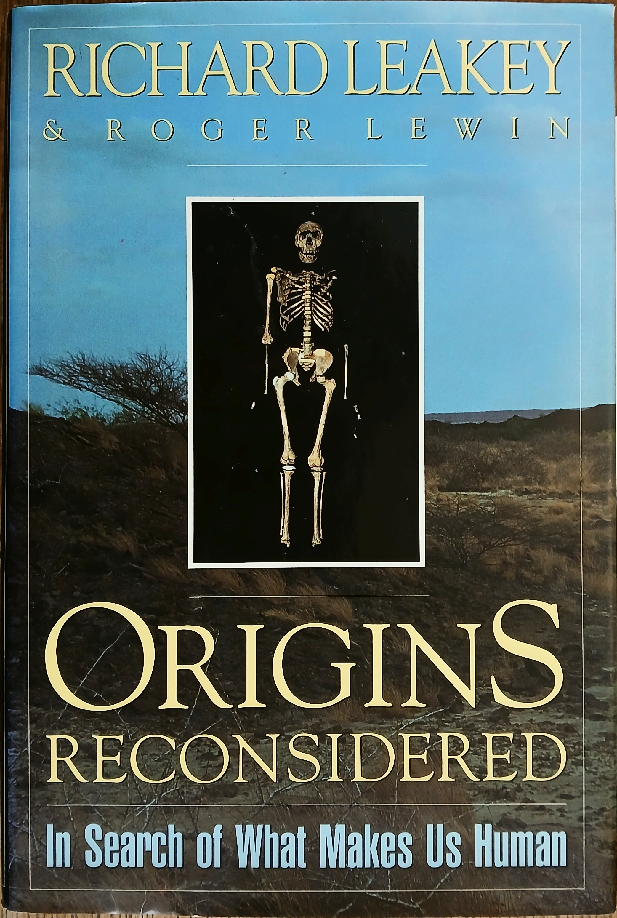 Origins Reconsidered: In Search of What Makes Us Human