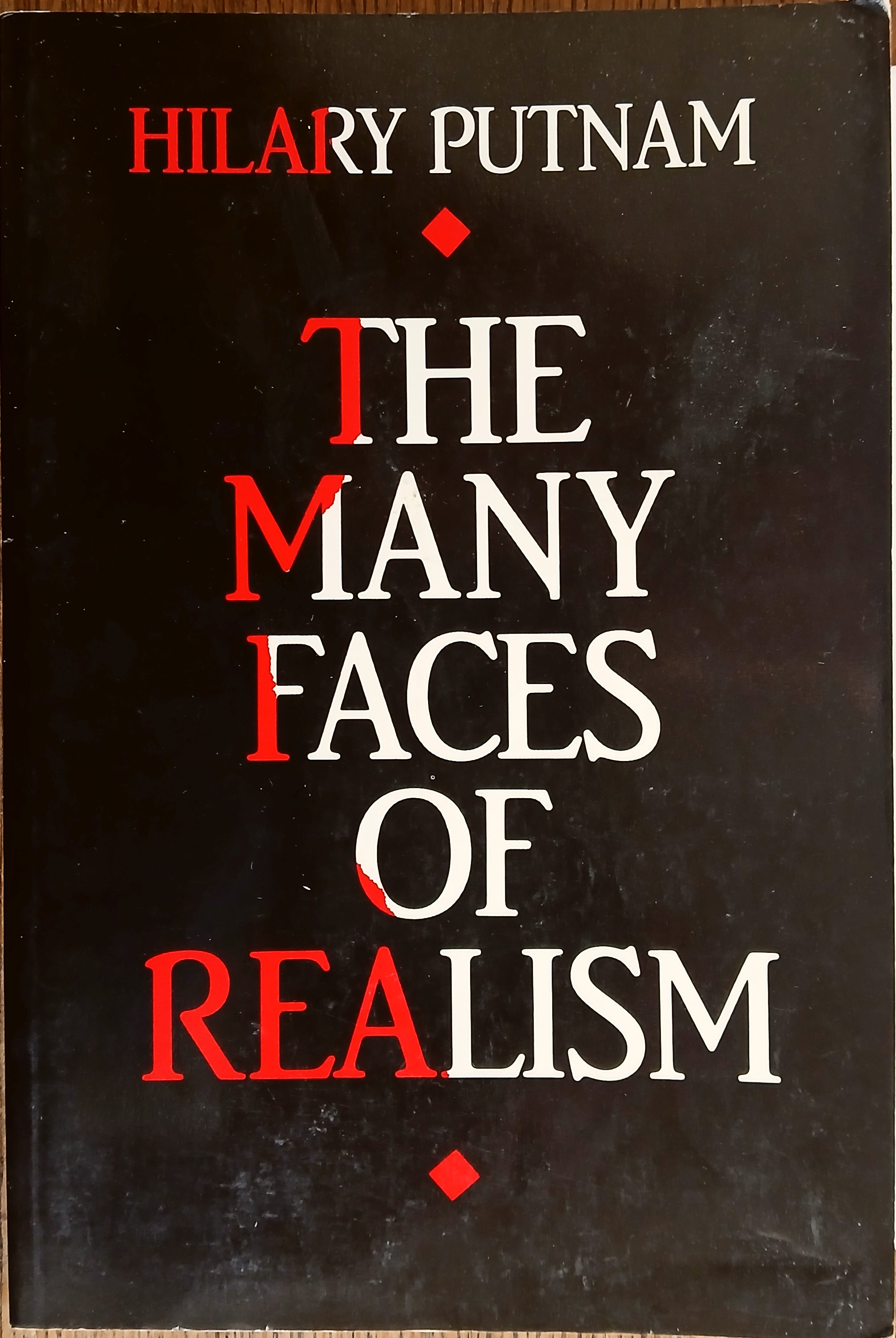 The Many Faces of Realism (Paul Carus Lectures)