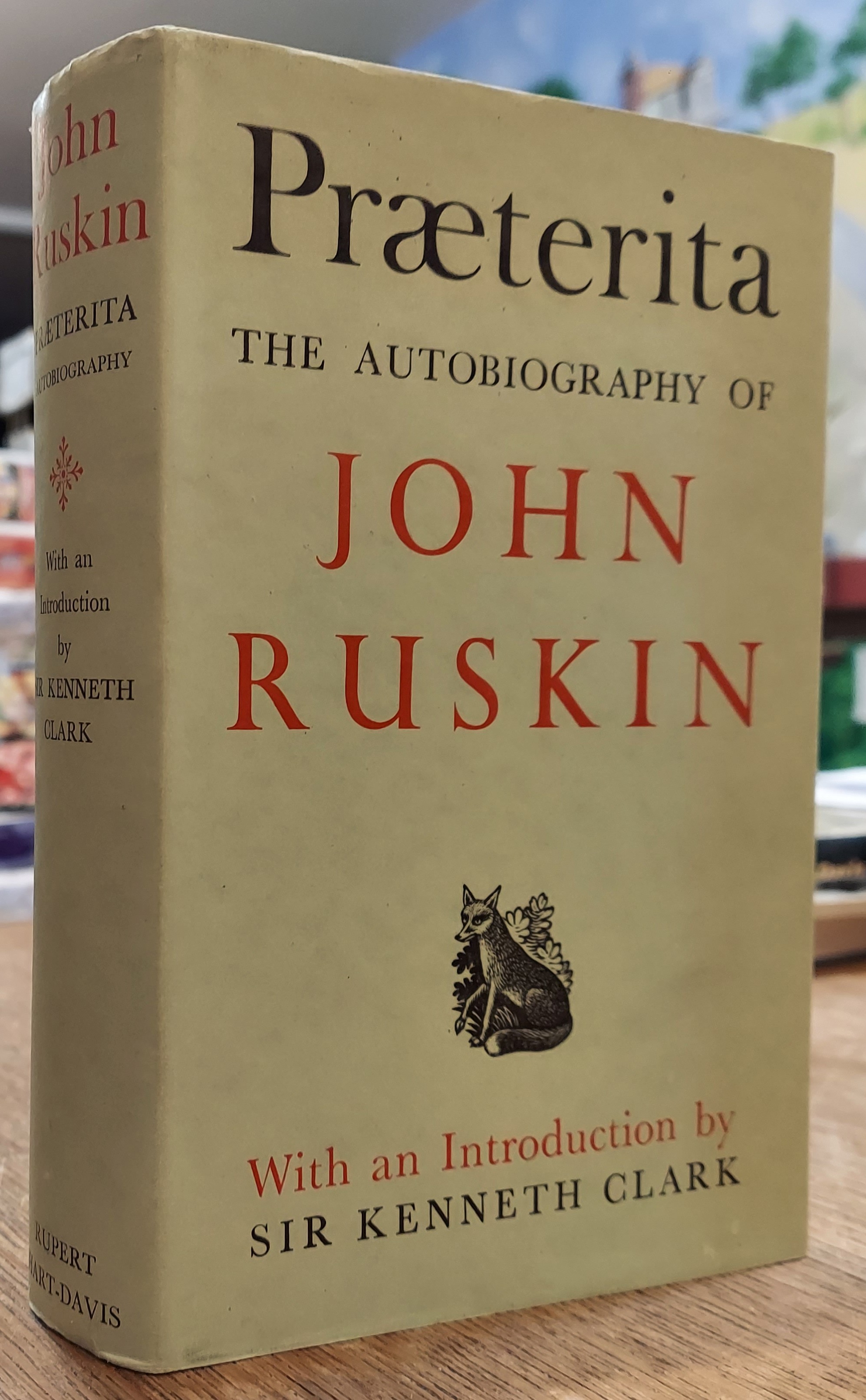 Praeterita: The Autobiography of John Ruskin