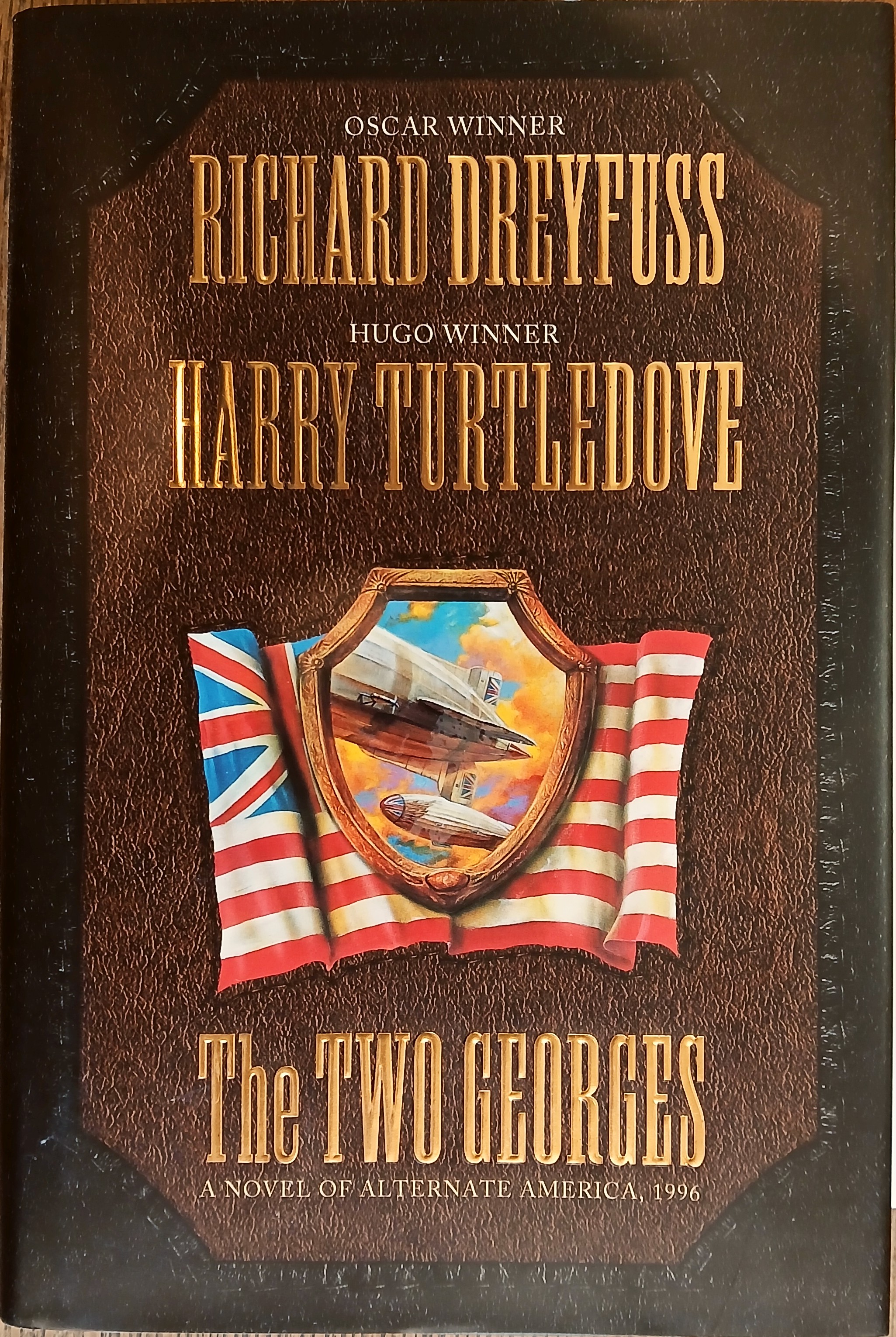 The Two Georges: A Novel of Alternate America, 1996