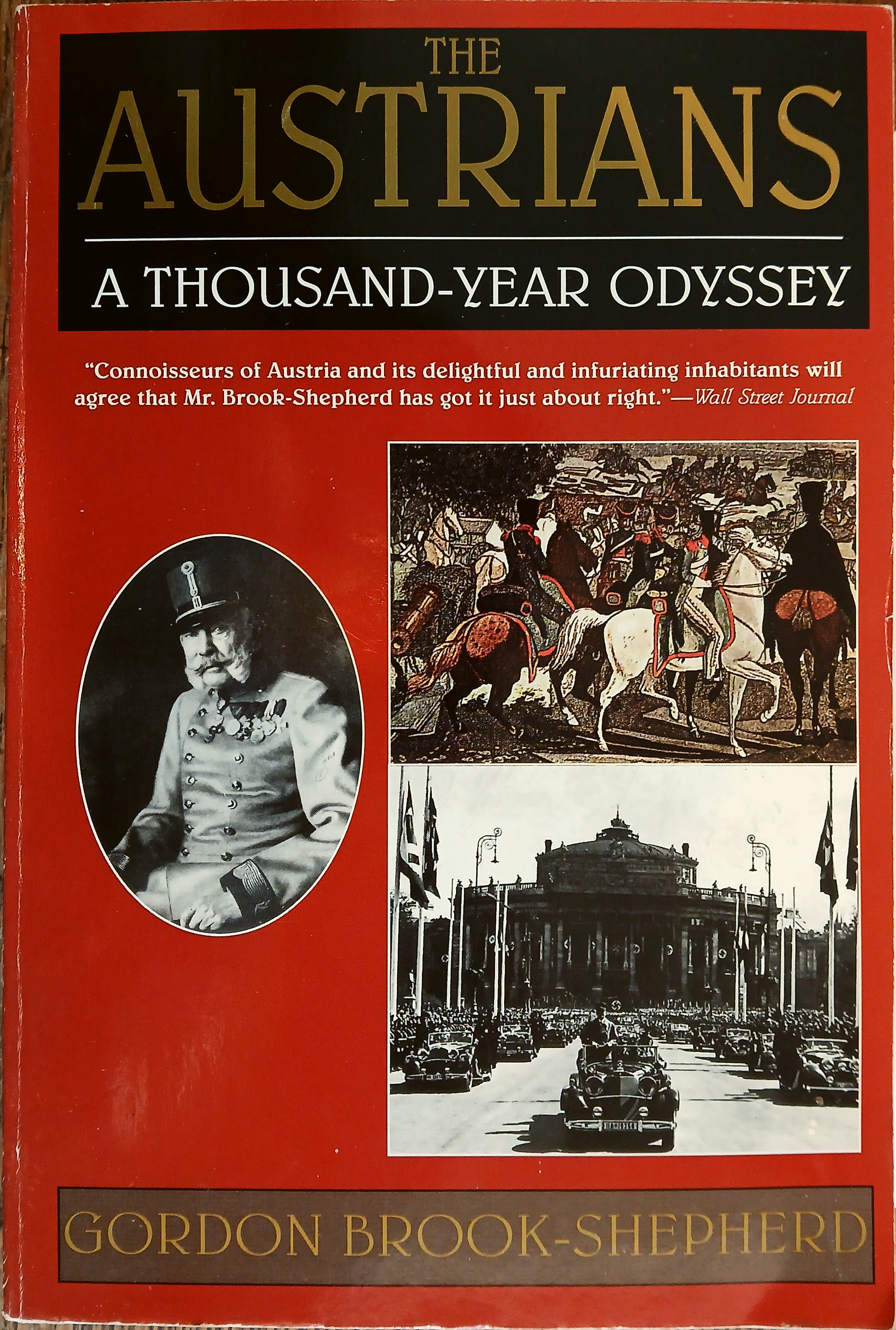 The Austrians: A Thousand-Year Odyssey