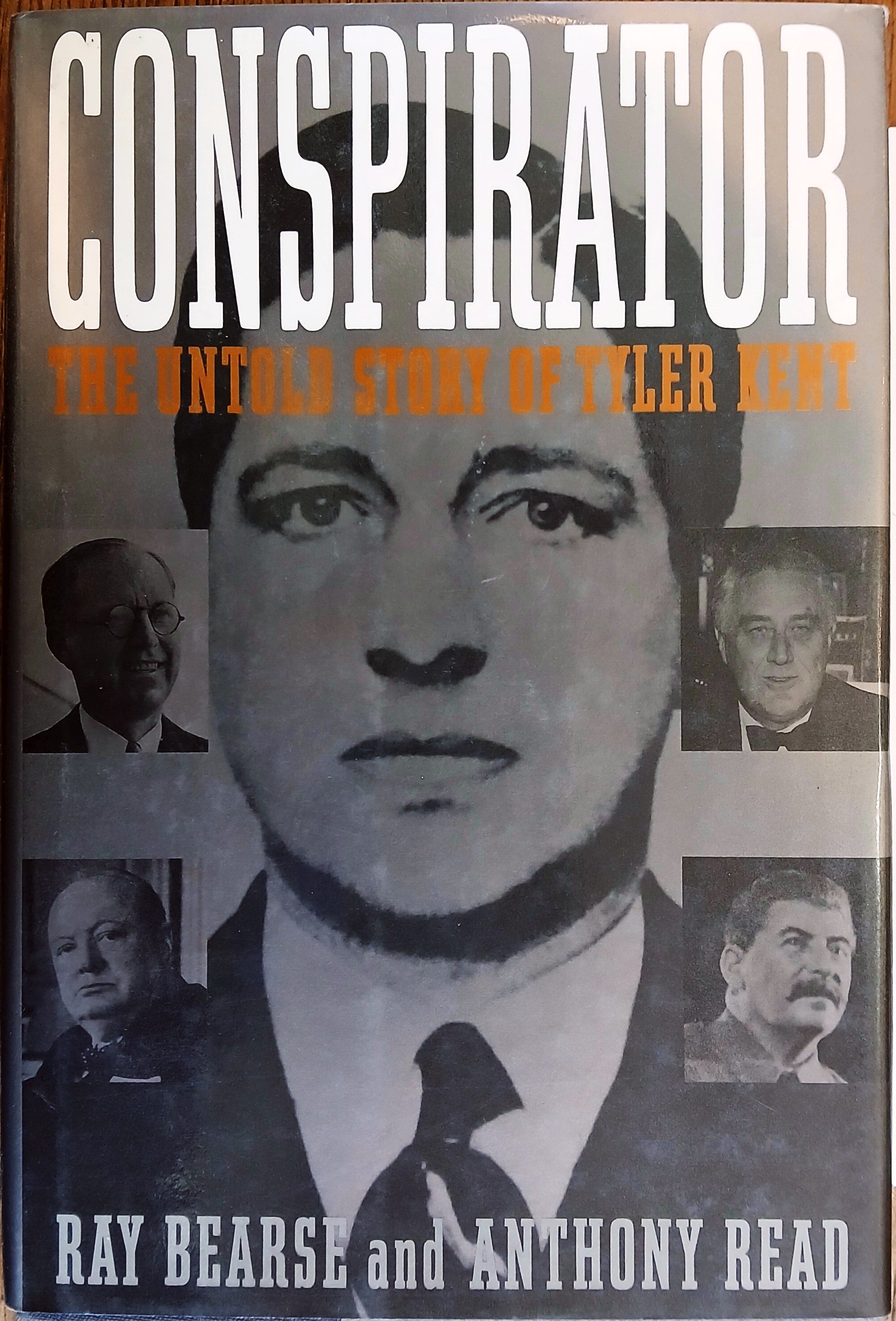 Conspirator: The Untold Story of Tyler Kent