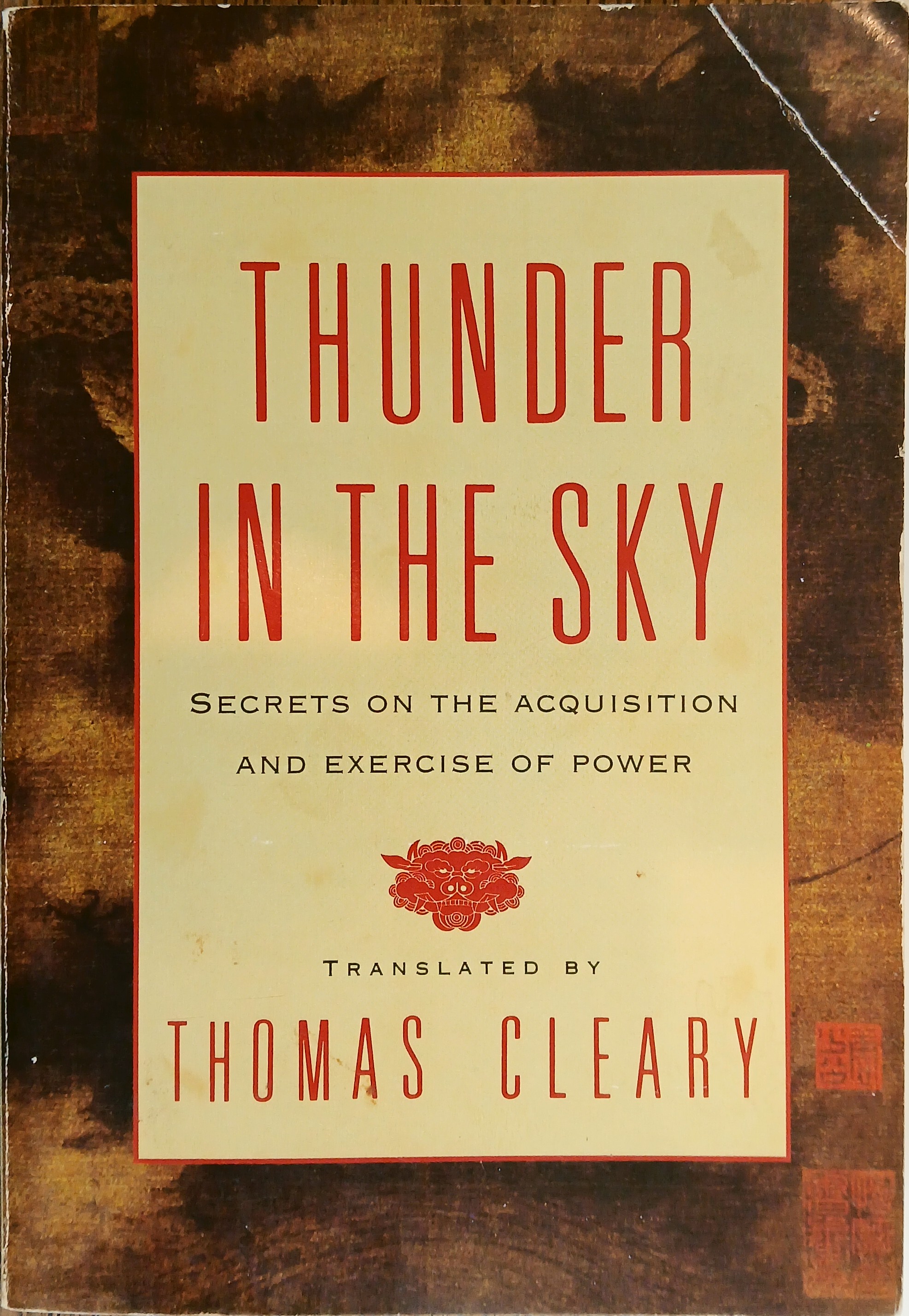Thunder in the Sky: Secrets on the Acquisition and Exercise of Power