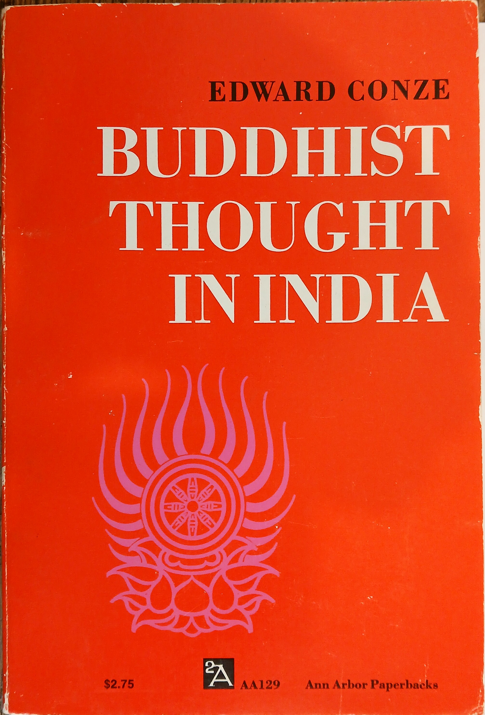 Buddhist Thought in India: Three Phases of Buddhist Philosophy