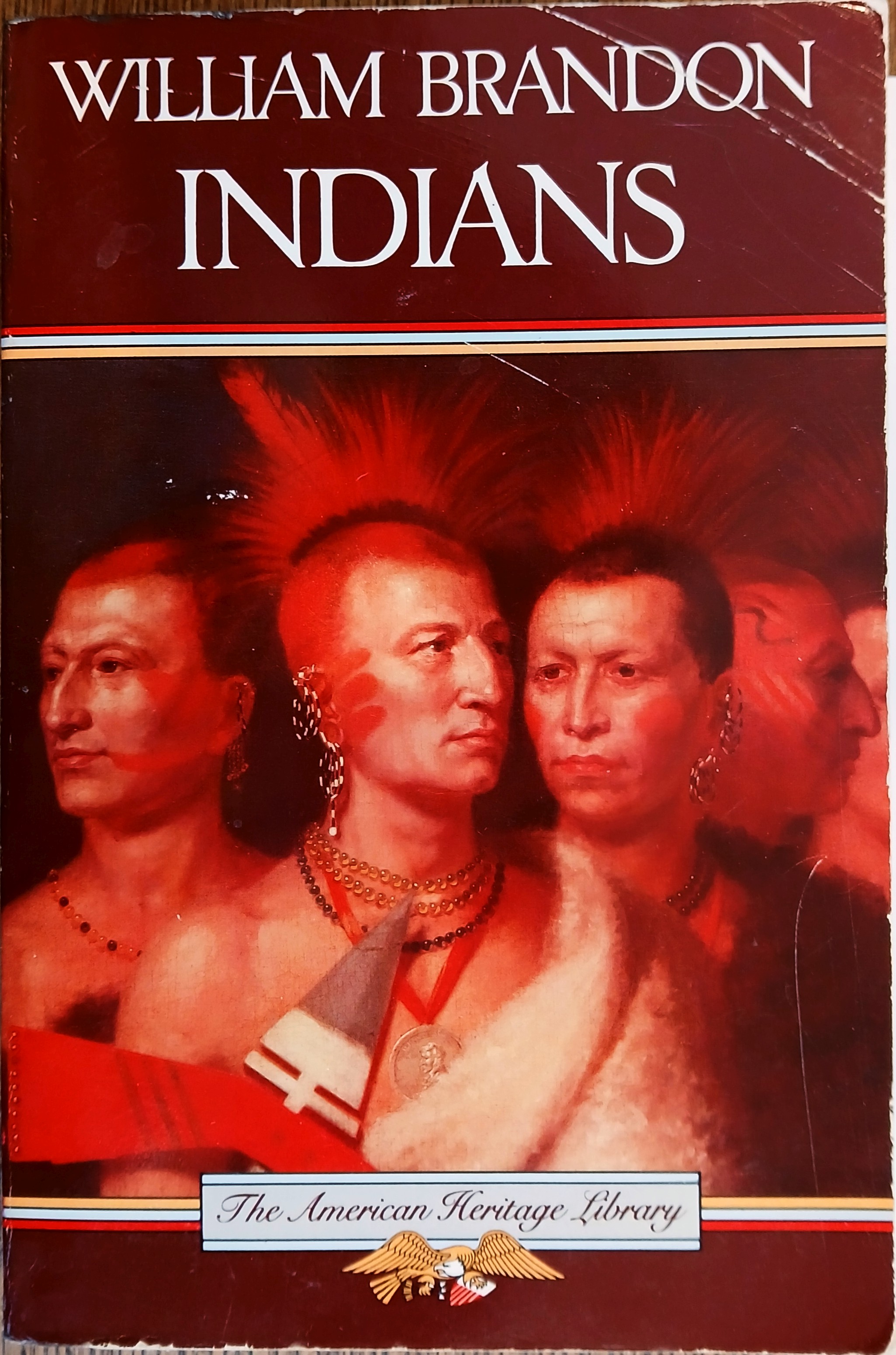 Indians (The American Heritage Library)