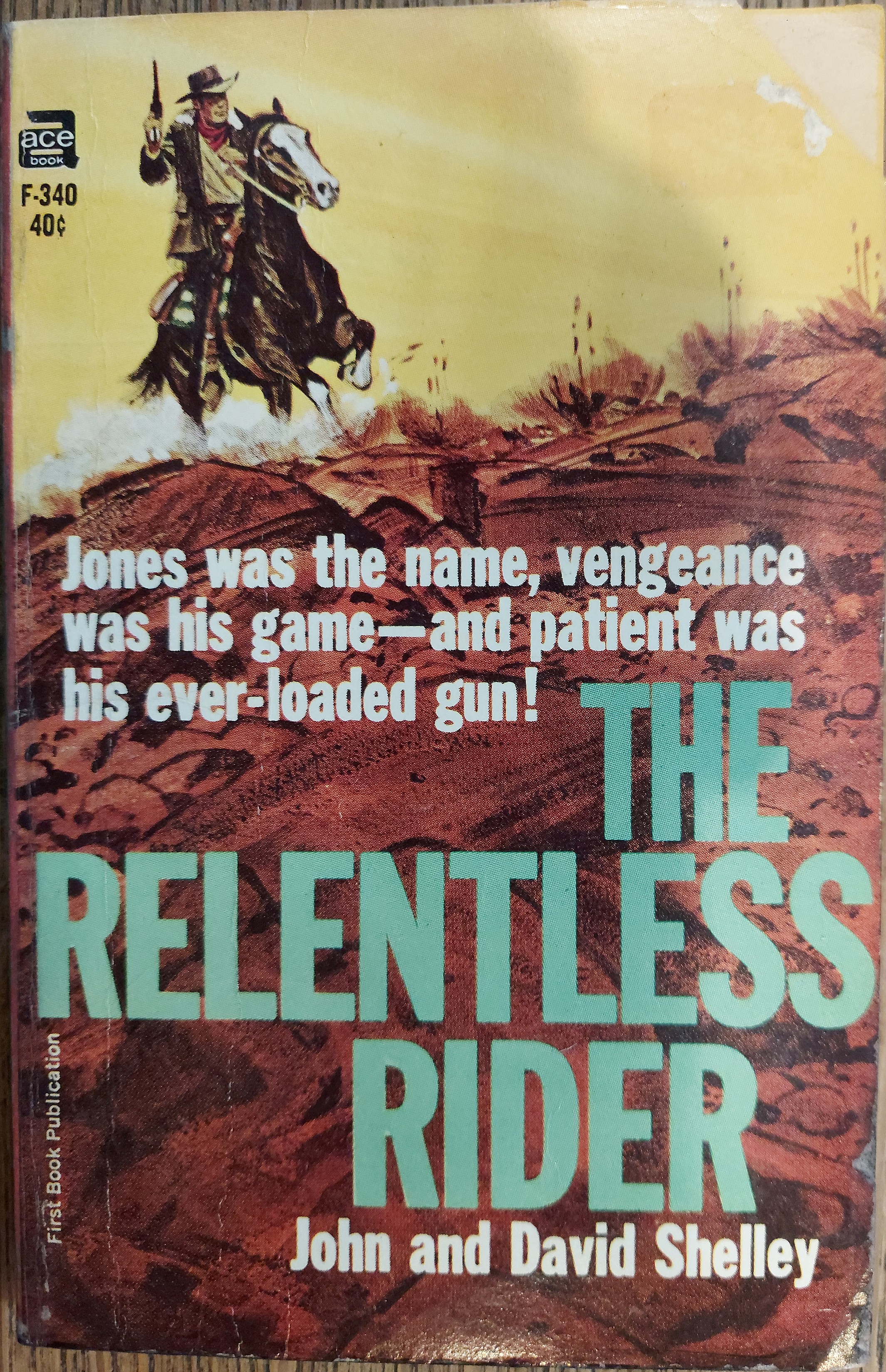 The Relentless Rider (Ace F-340)