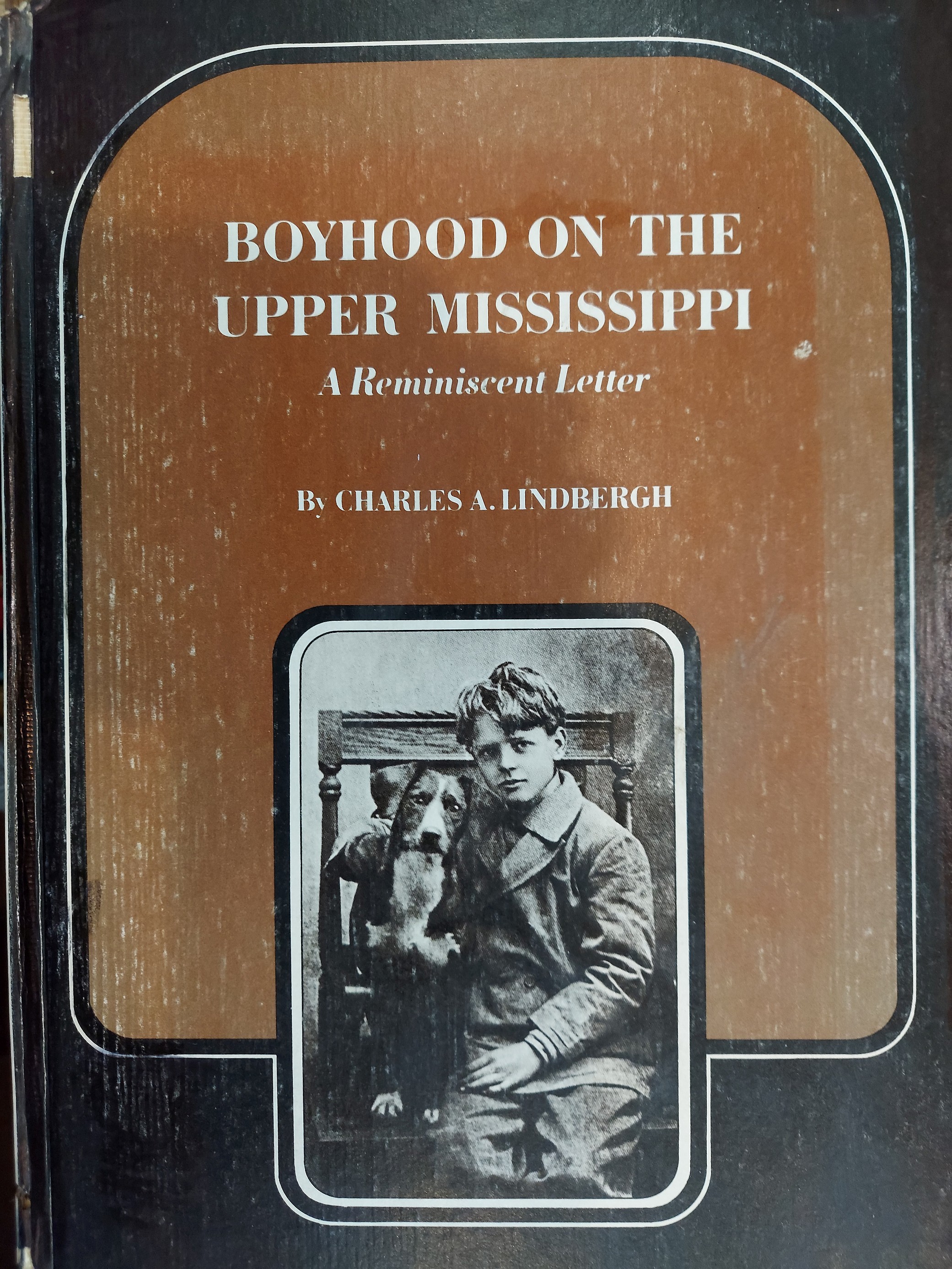 Boyhood on the Upper Mississippi: A Reminiscent Letter