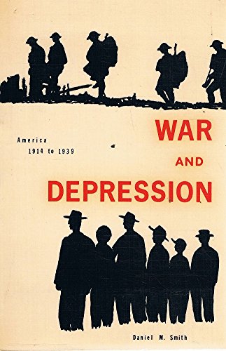 War and Depression; America 1914-1939
