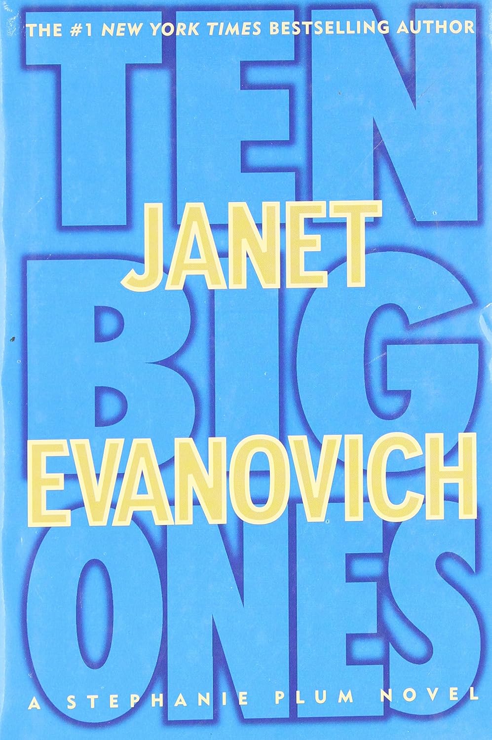 Ten Big Ones (Stephanie Plum Novel)