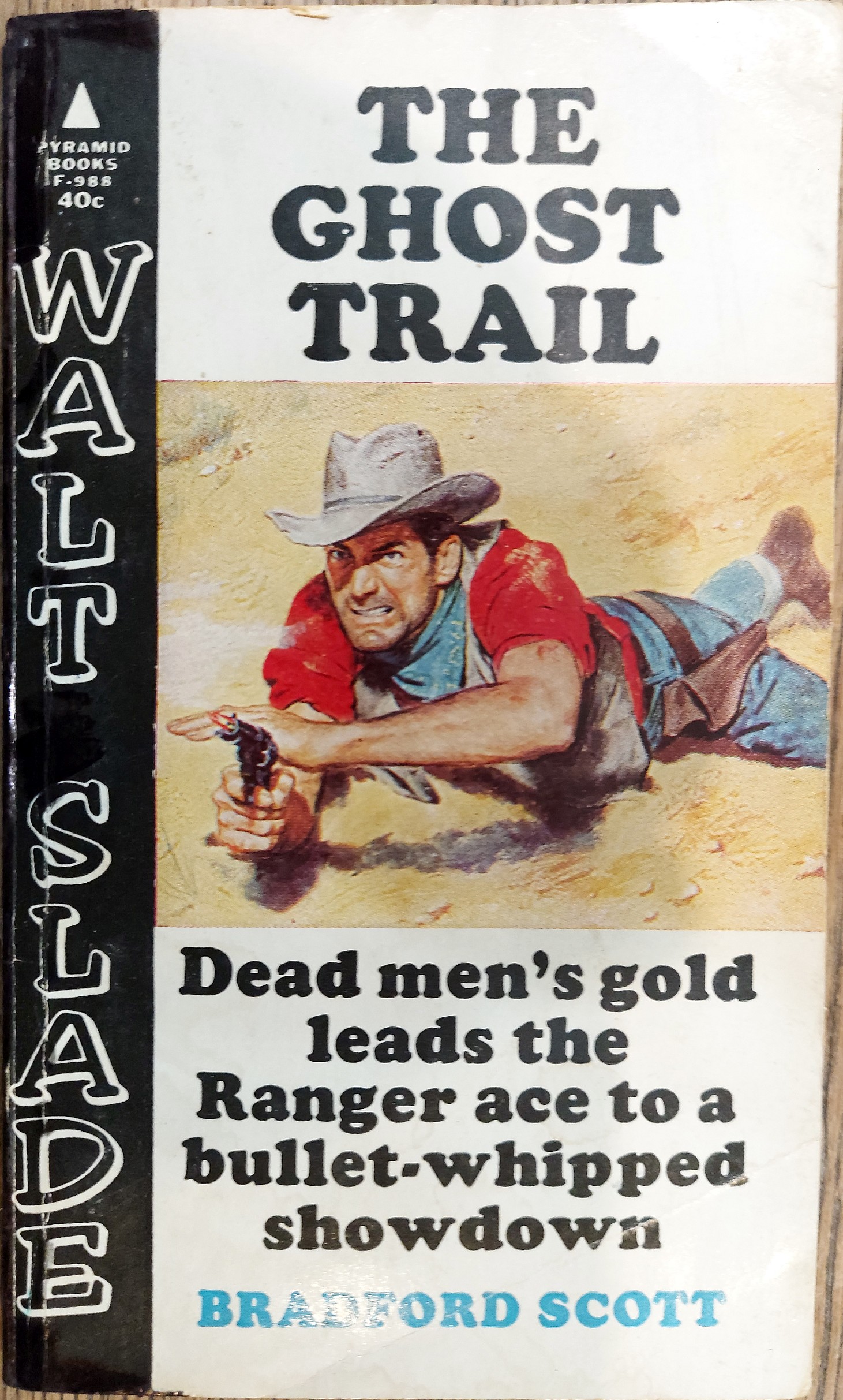 The Ghost Trail (Walt Slade)