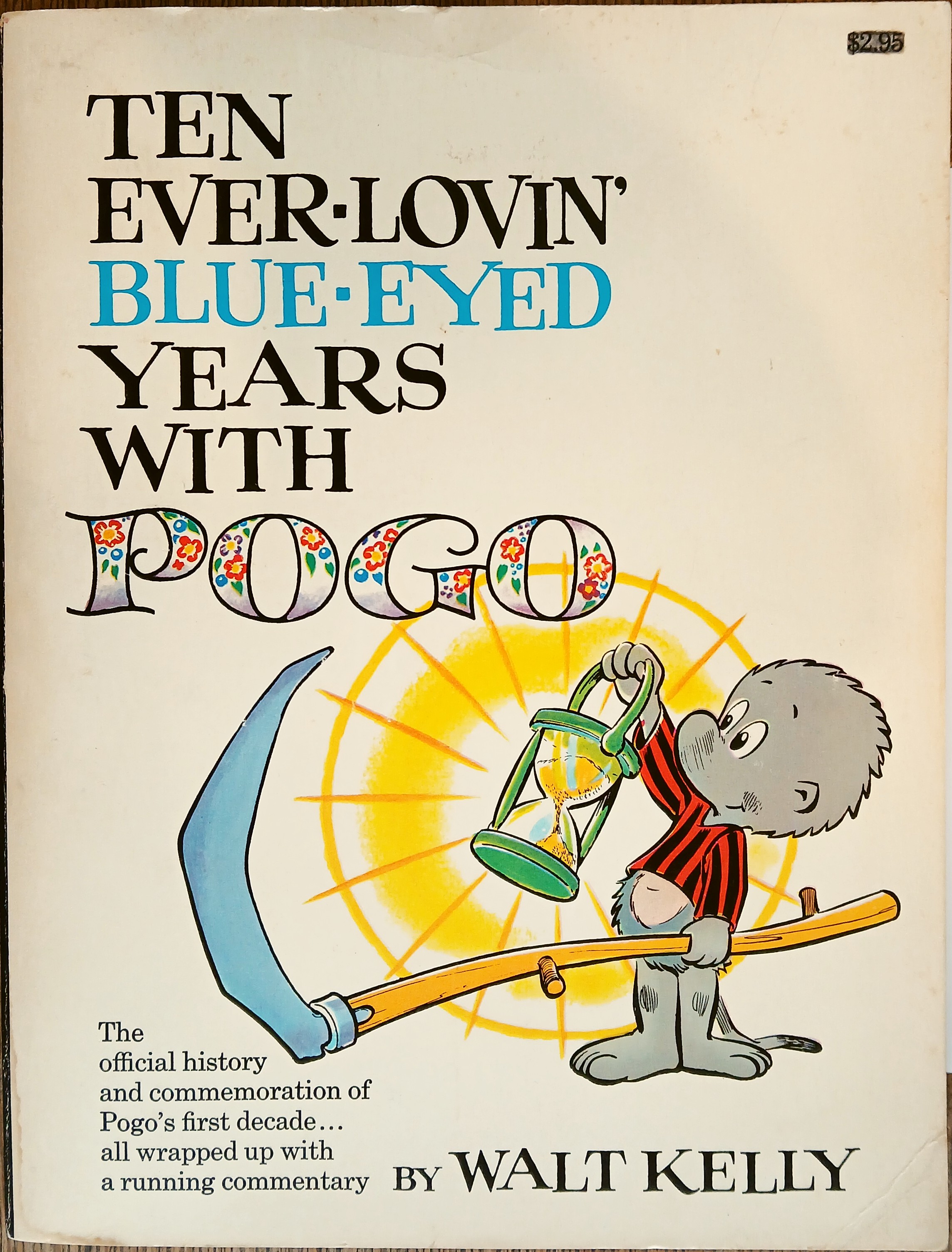 Ten Ever-Lovin' Blue Eyed Years With Pogo
