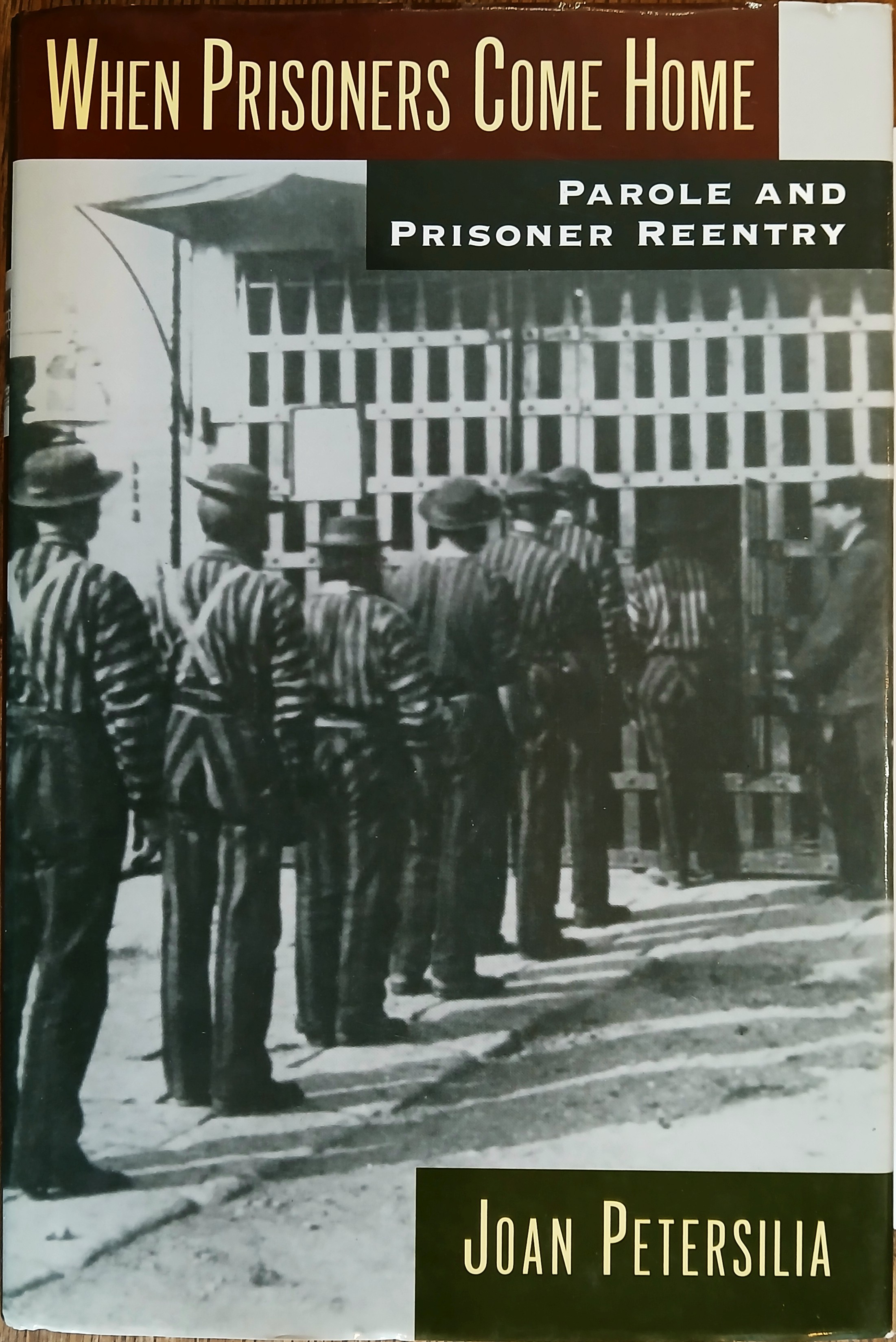 When Prisoners Come Home: Parole and Prisoner Reentry