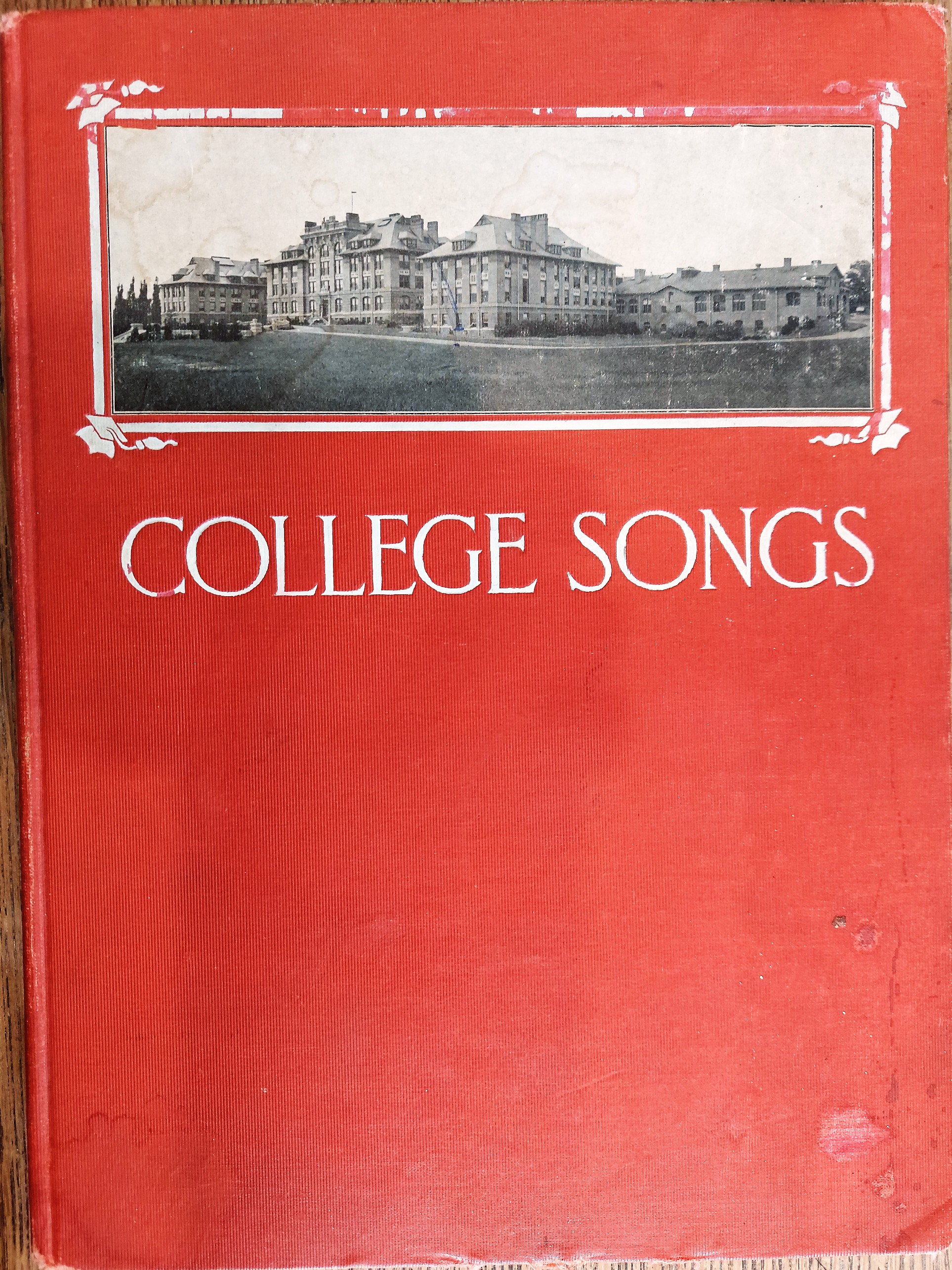 College Songs prepared by the students of the New York State College of Agriculture at Cornell University