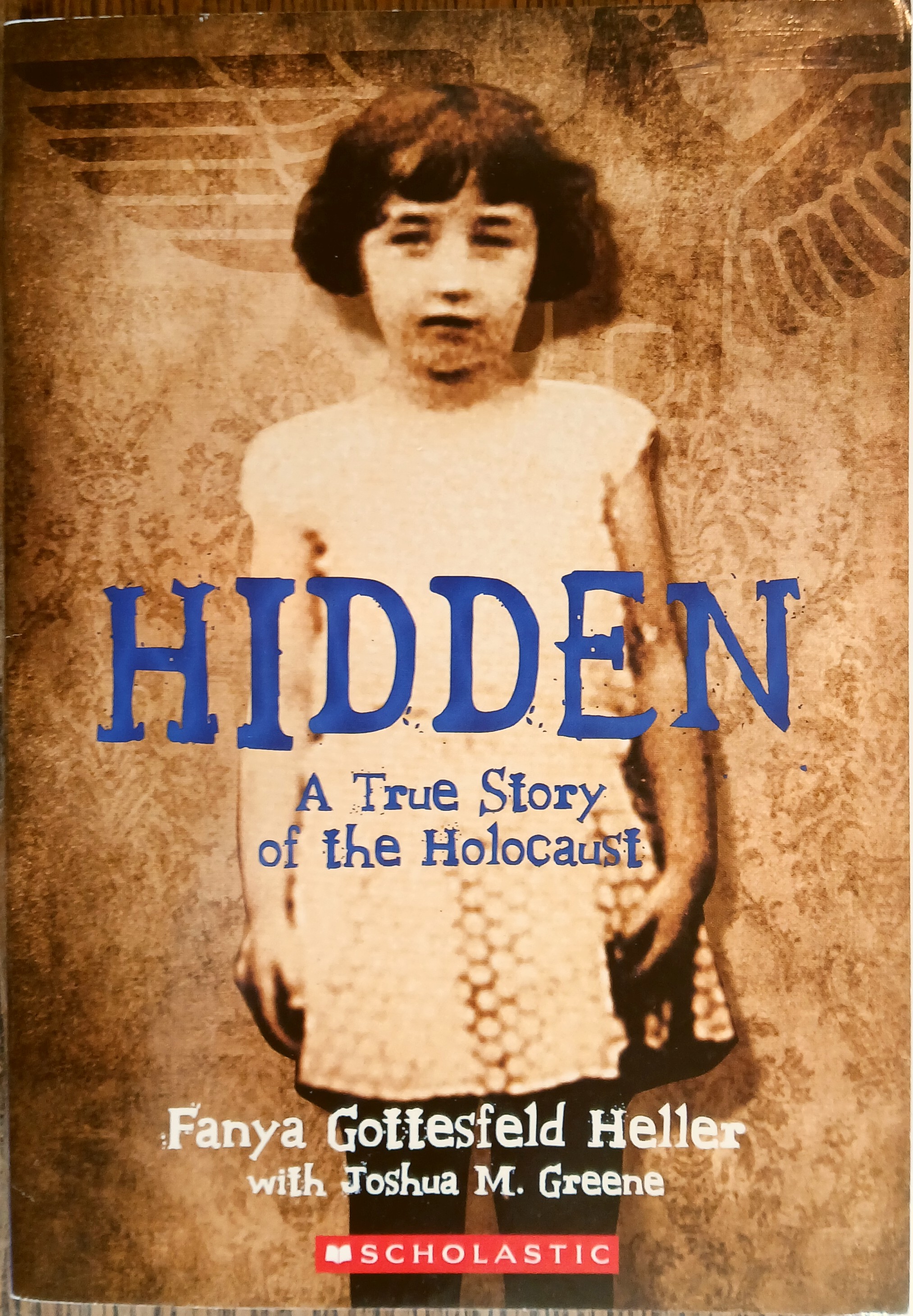 Hidden: A True Story of the Holocaust
