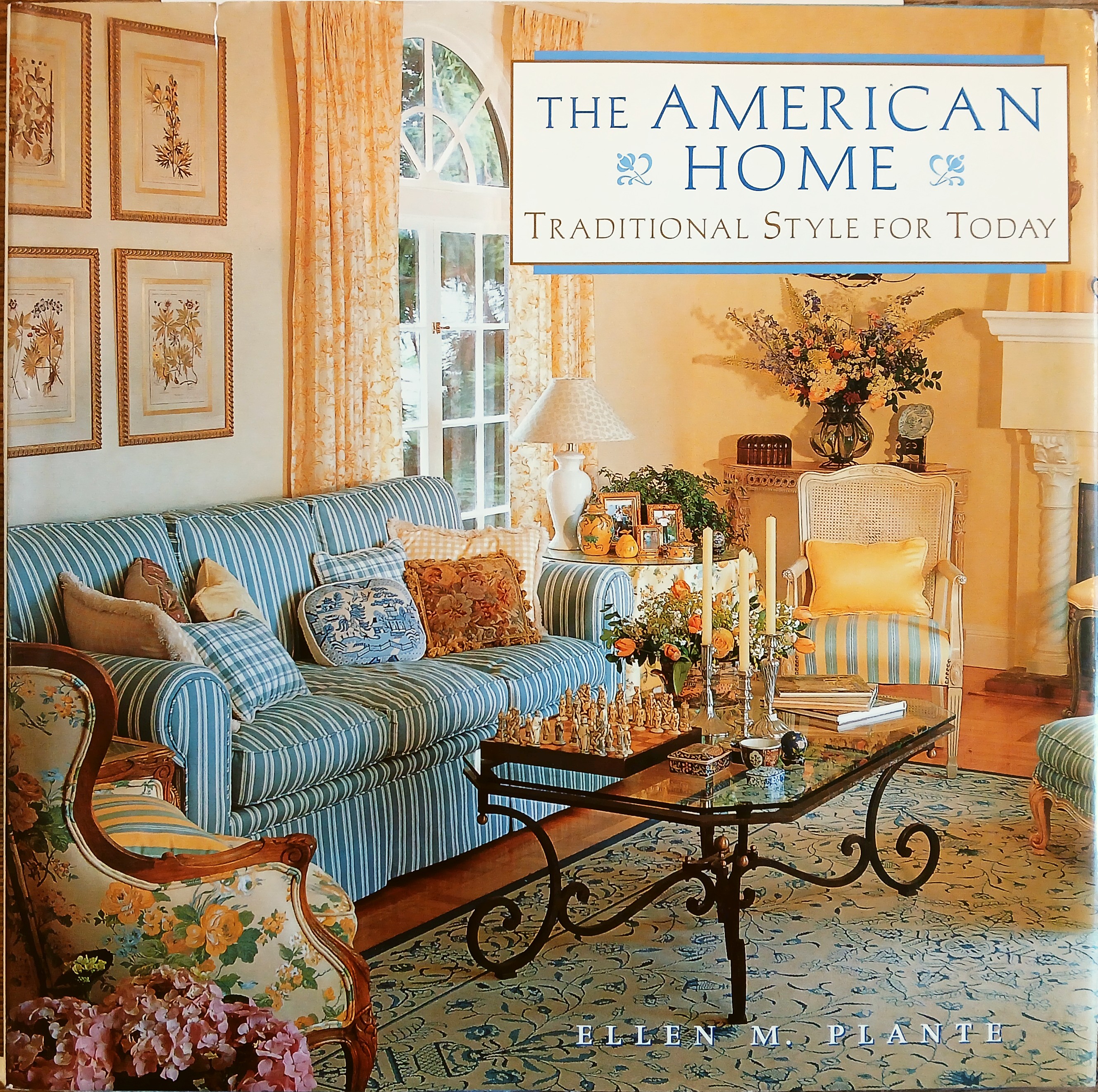 The American Home: Traditional Style for Today