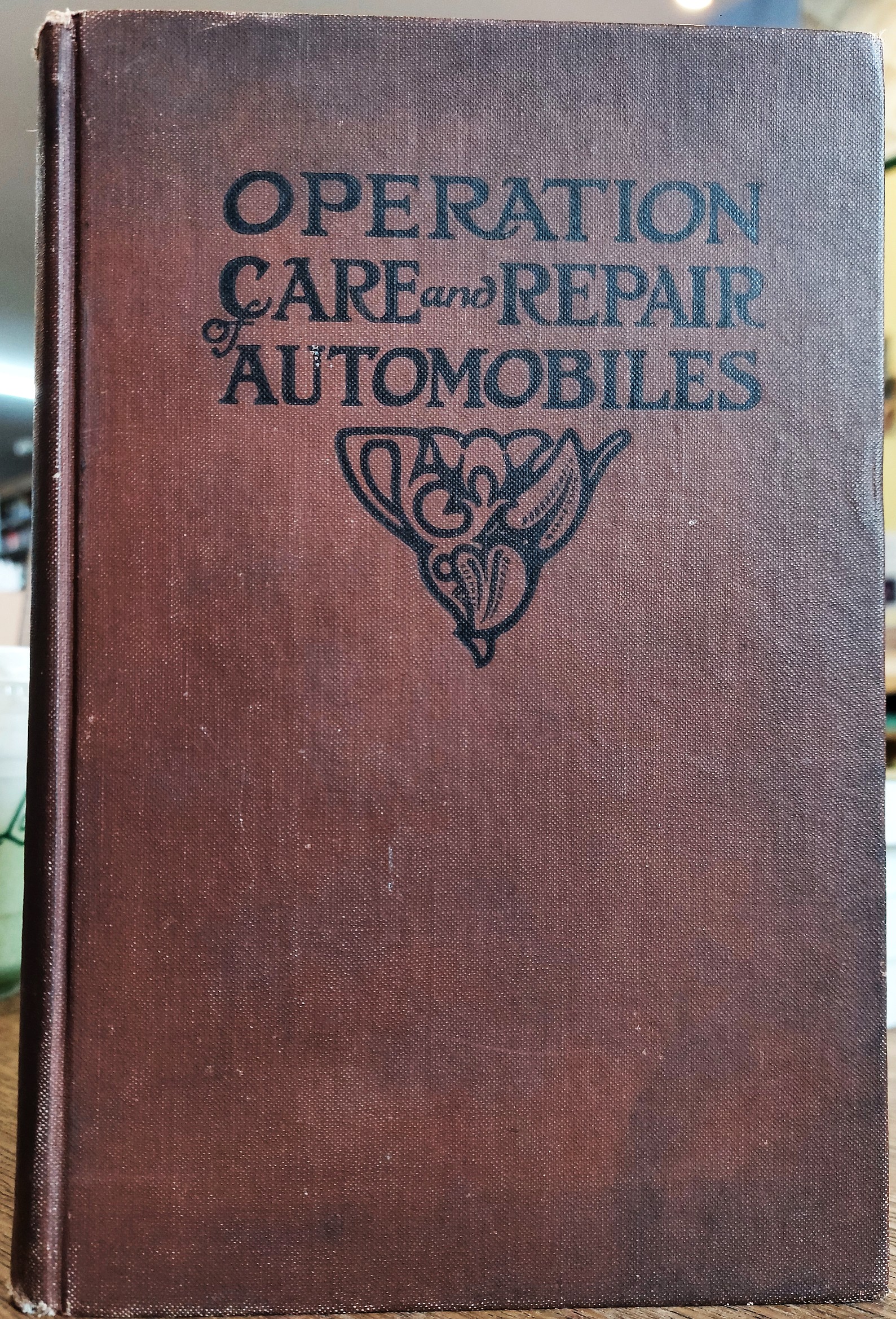 The Operation, Care and Repair of Automobiles