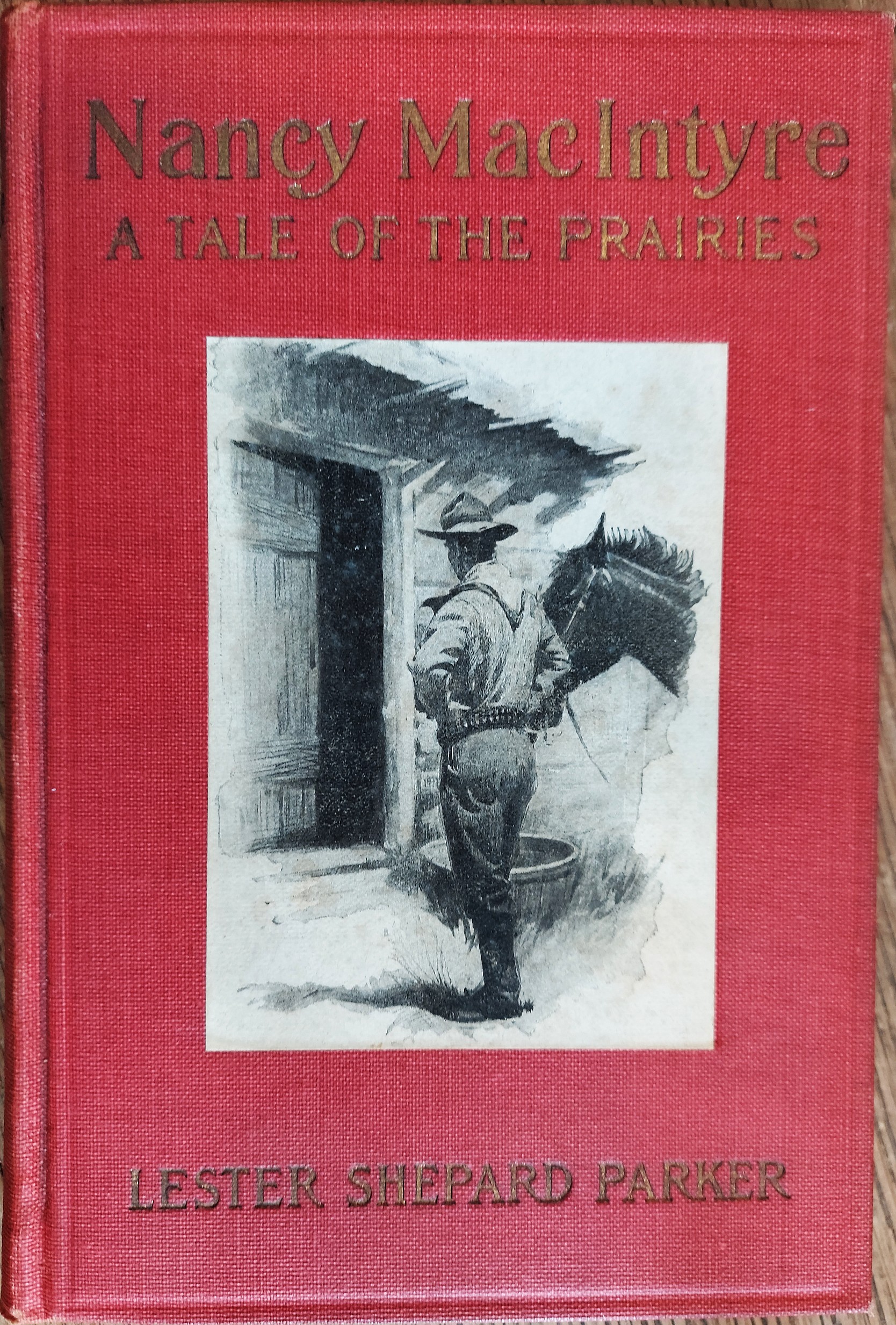 Nancy MacIntyre : A Tale of the Prairies