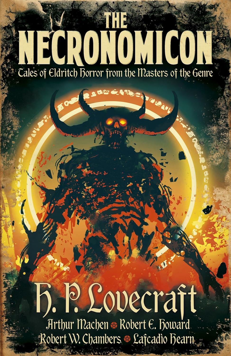 The Necronomicon: Tales of Eldritch Horror From the Masters of the Genre