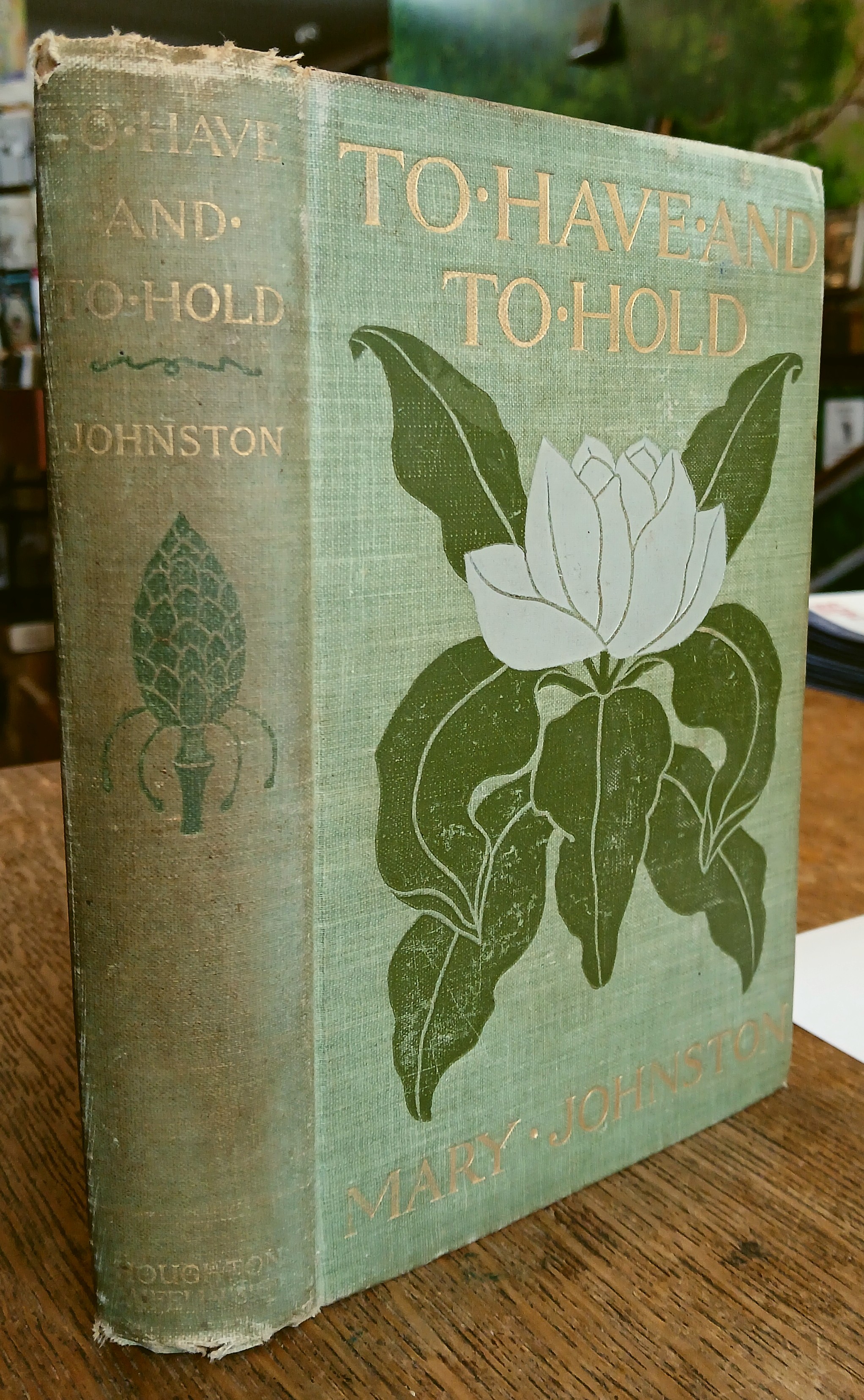 To Have and to Hold