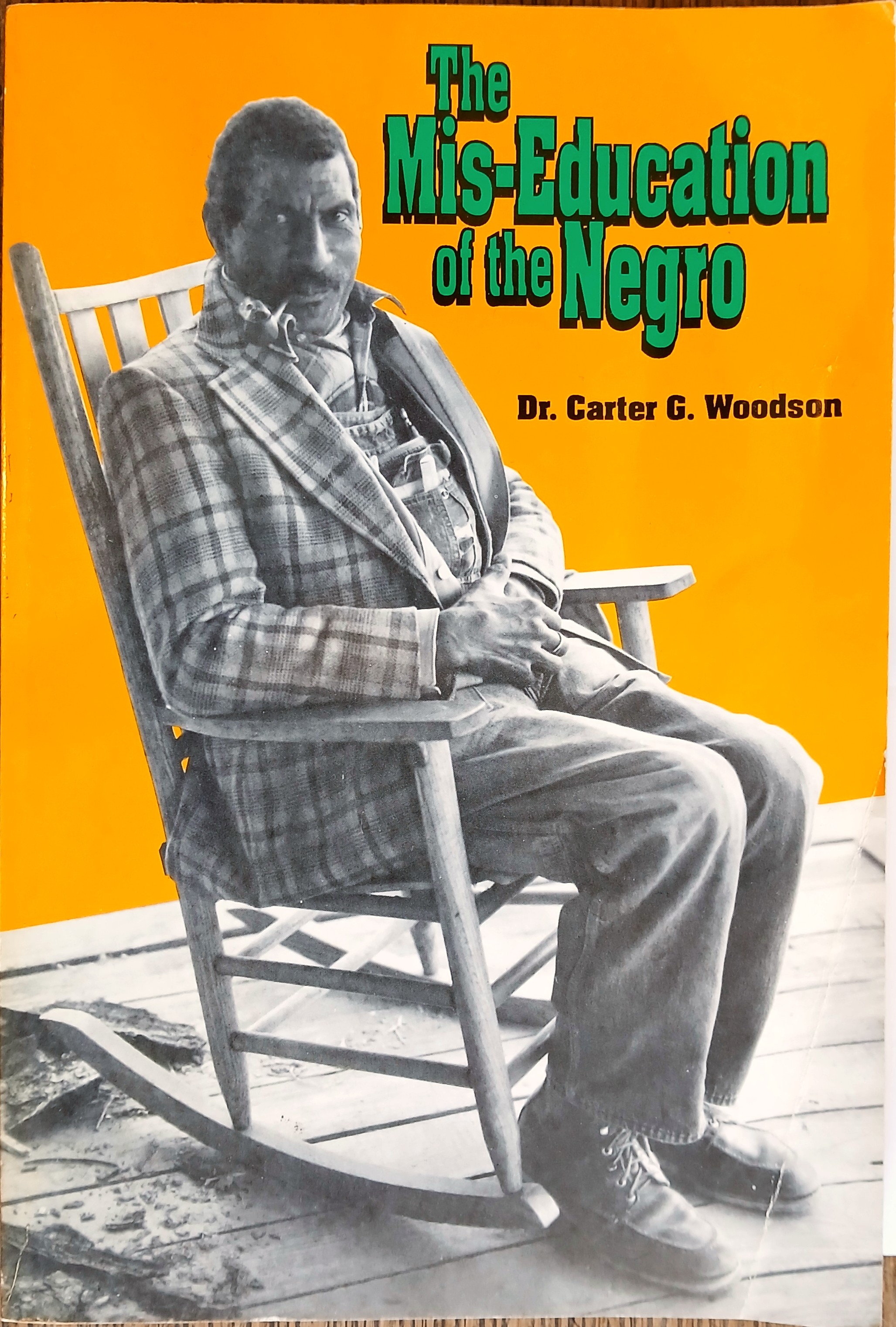 The Mis-Education of the Negro
