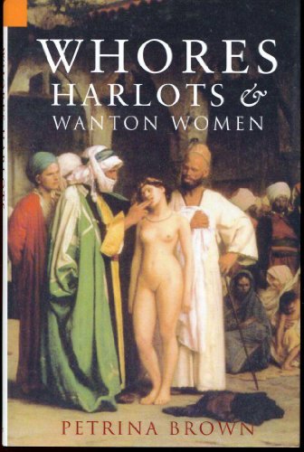 Whores, Harlots and Wanton Women