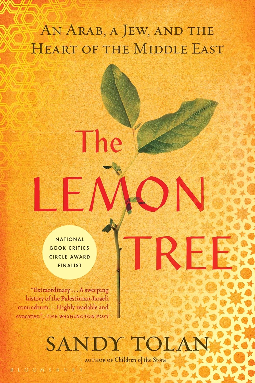 The Lemon Tree : An Arab, A Jew, And the Heart of the Middle East