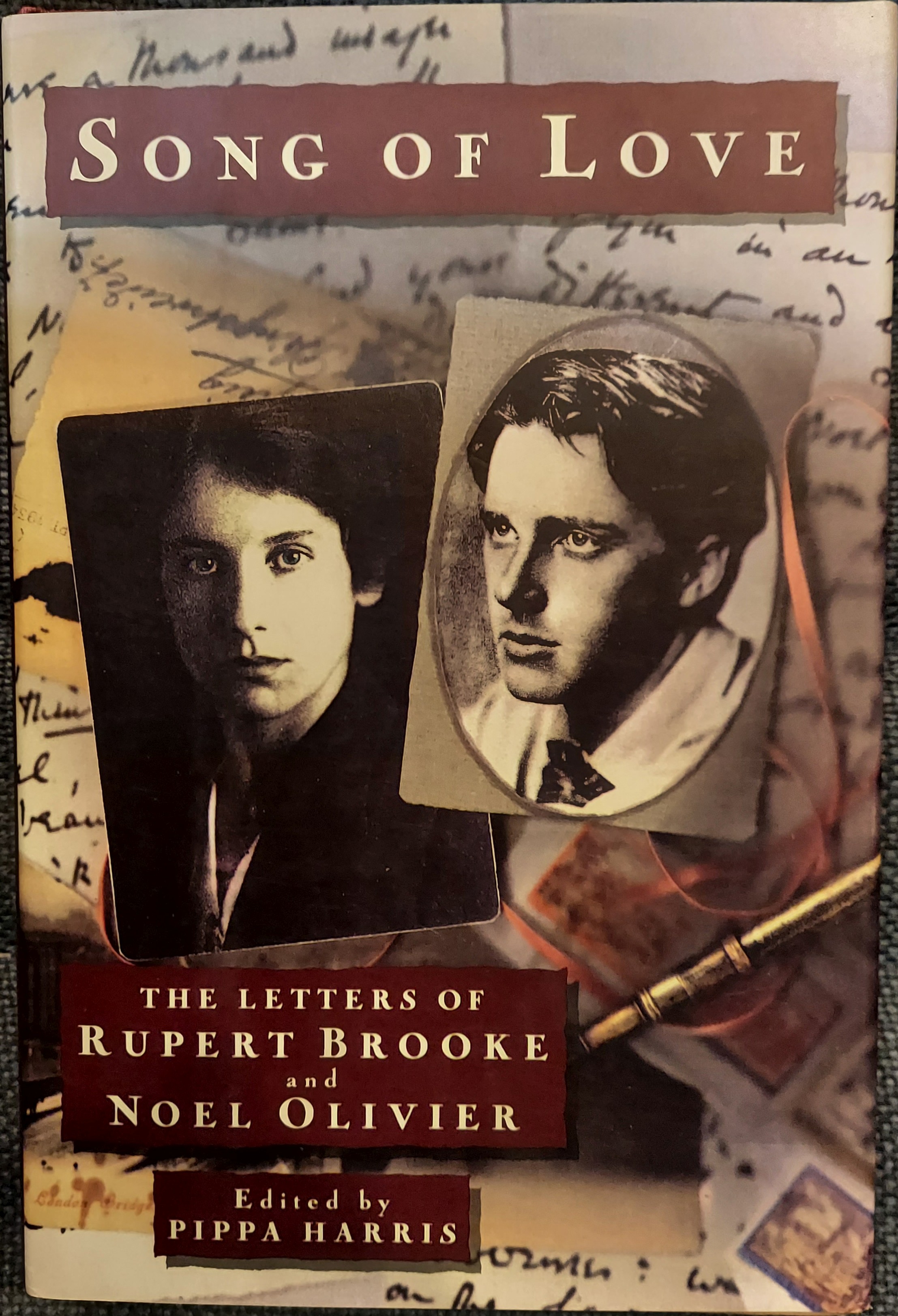 Song Of Love: The Letters of Rupert Brooke and Noel Olivier