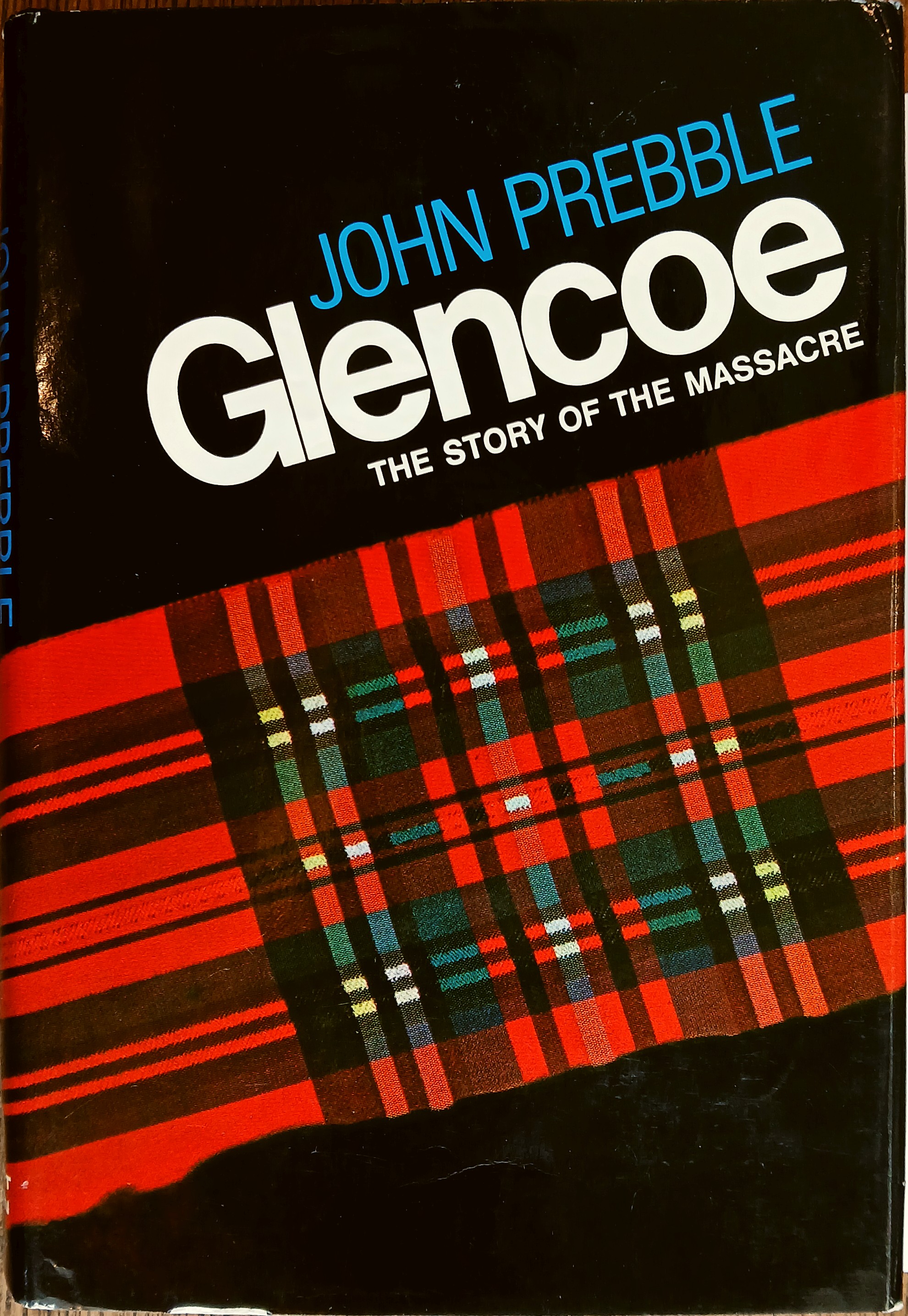Glencoe: The Story of the Massacre