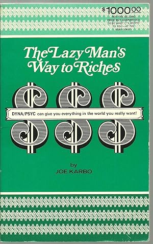 The Lazy Man's Way to Riches