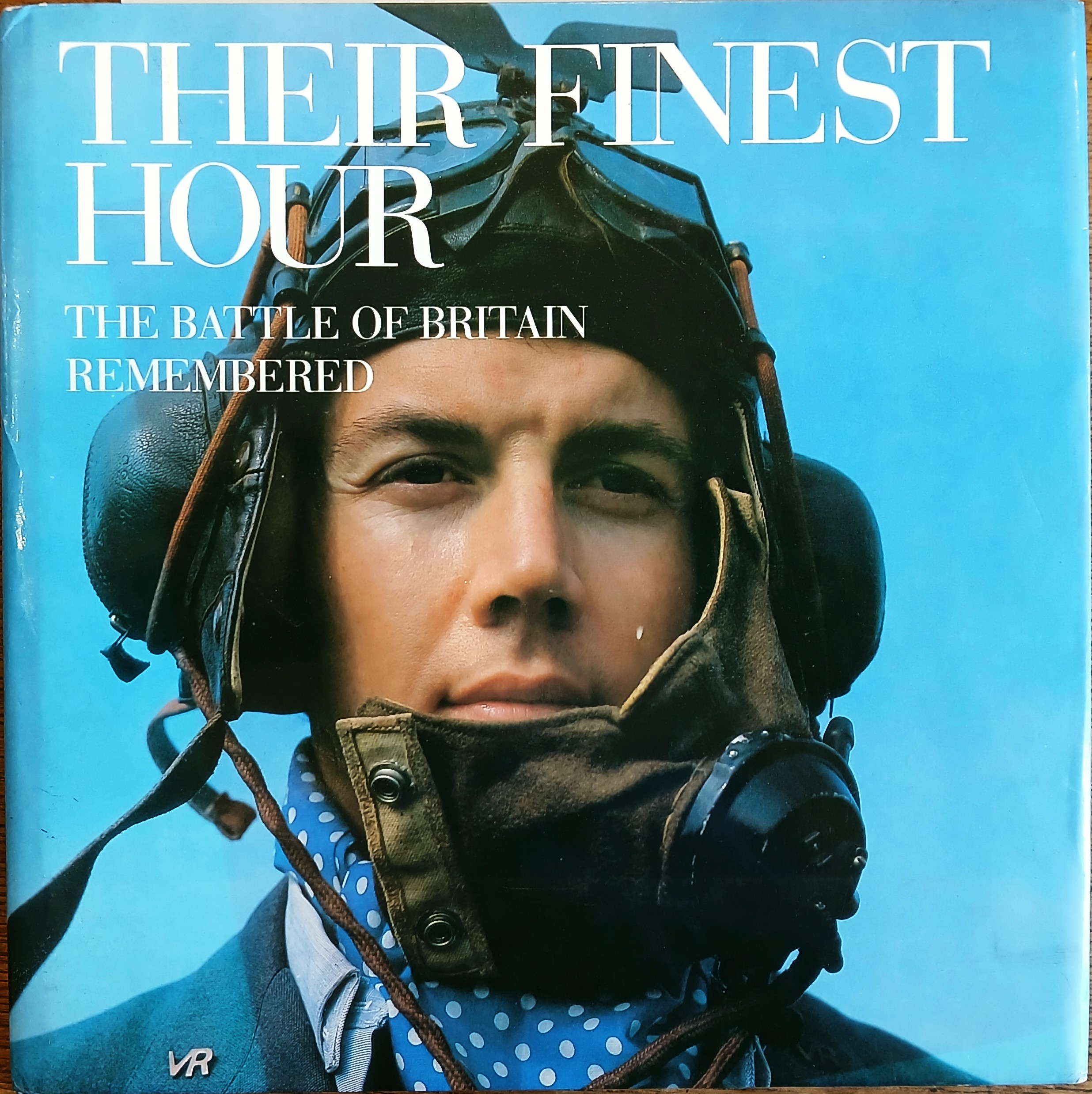 Their Finest Hour: The Battle of Britain Remembered