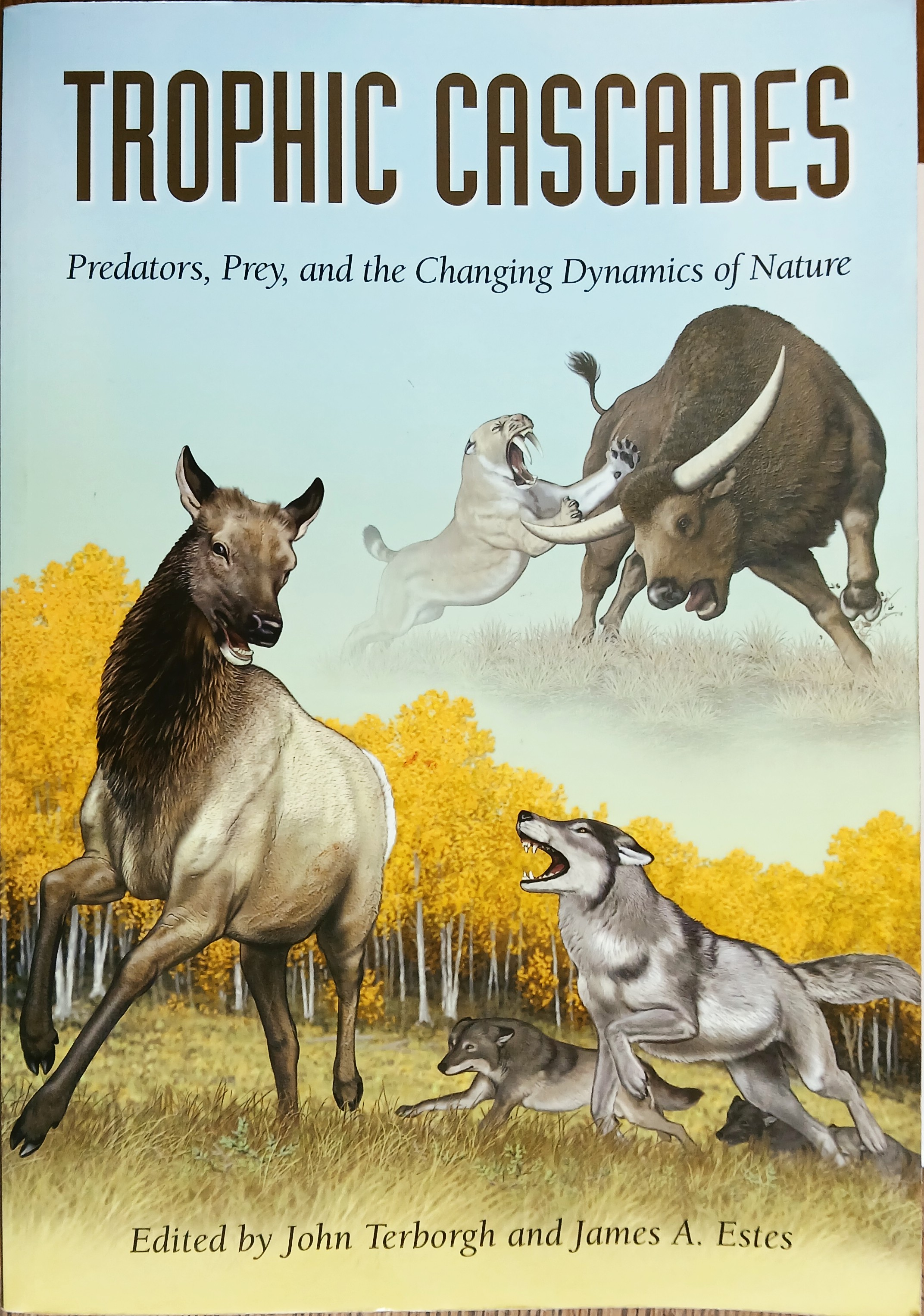 Trophic Cascades: Predators, Prey, and the Changing Dynamics of Nature