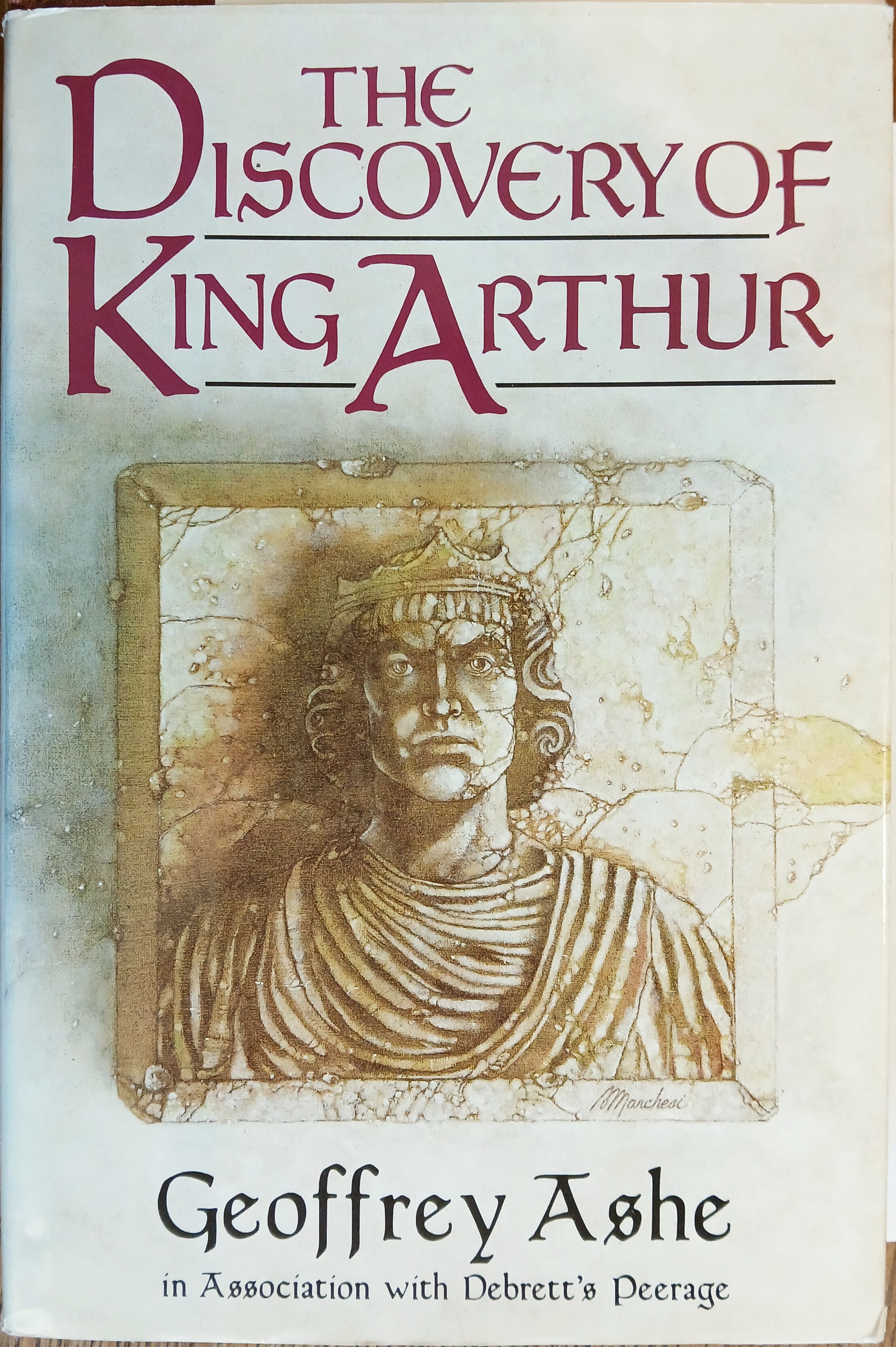 The Discovery of King Arthur