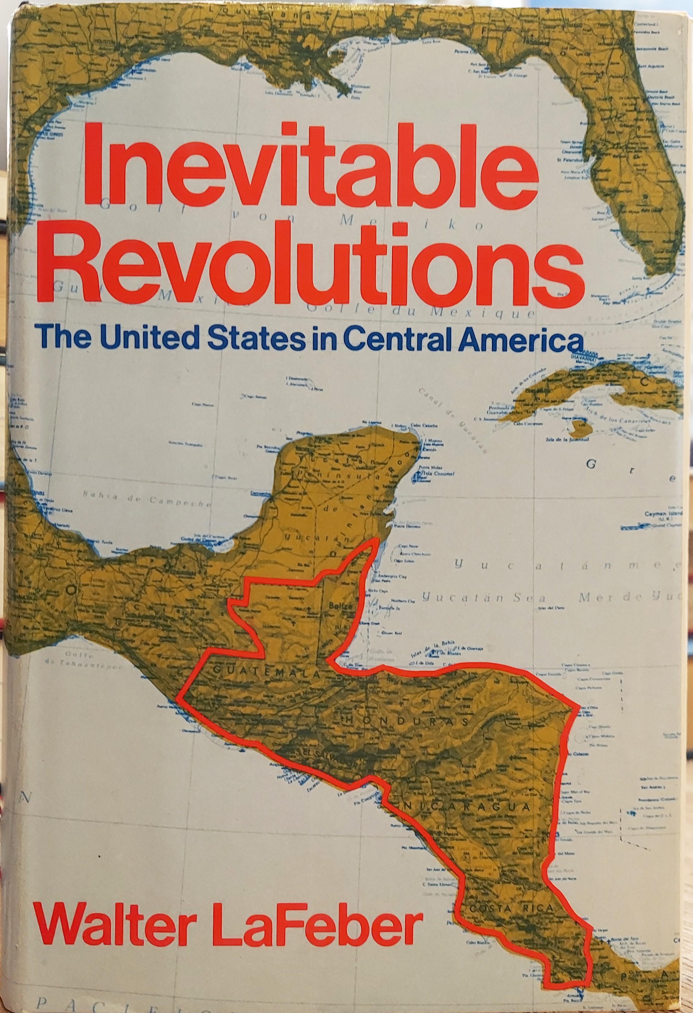Inevitable Revolutions: United States in Central America