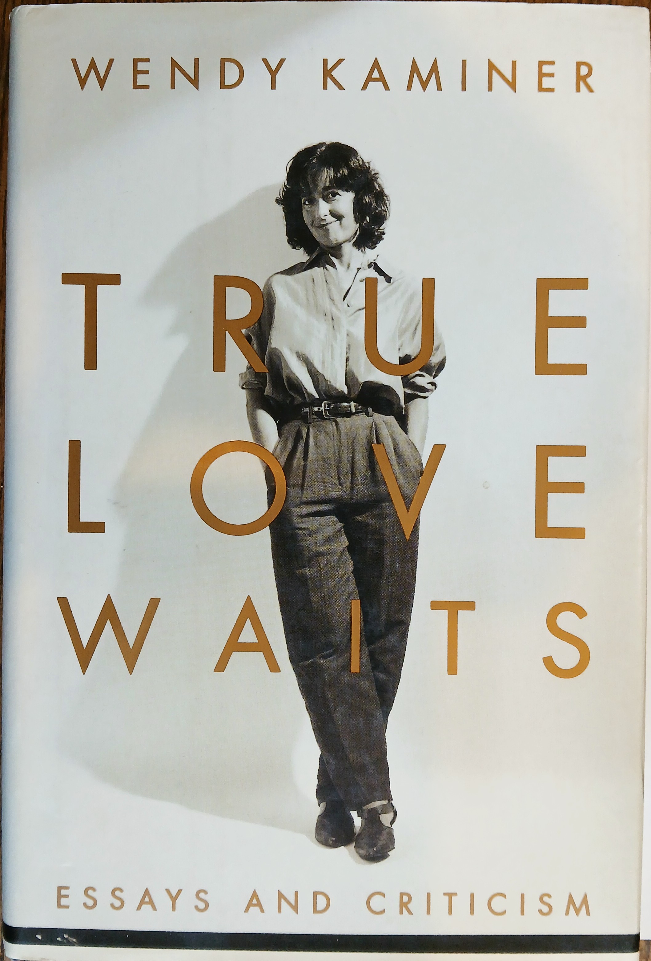 True Love Waits: Essays and Criticism