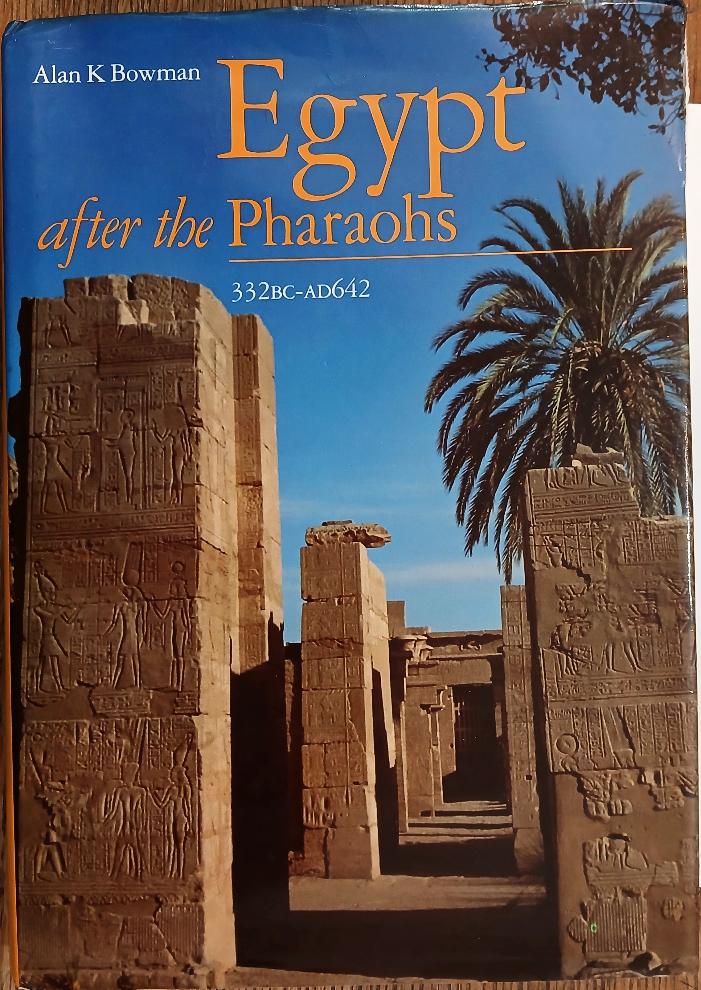 Egypt After the Pharaohs: 332 BC - AD 642