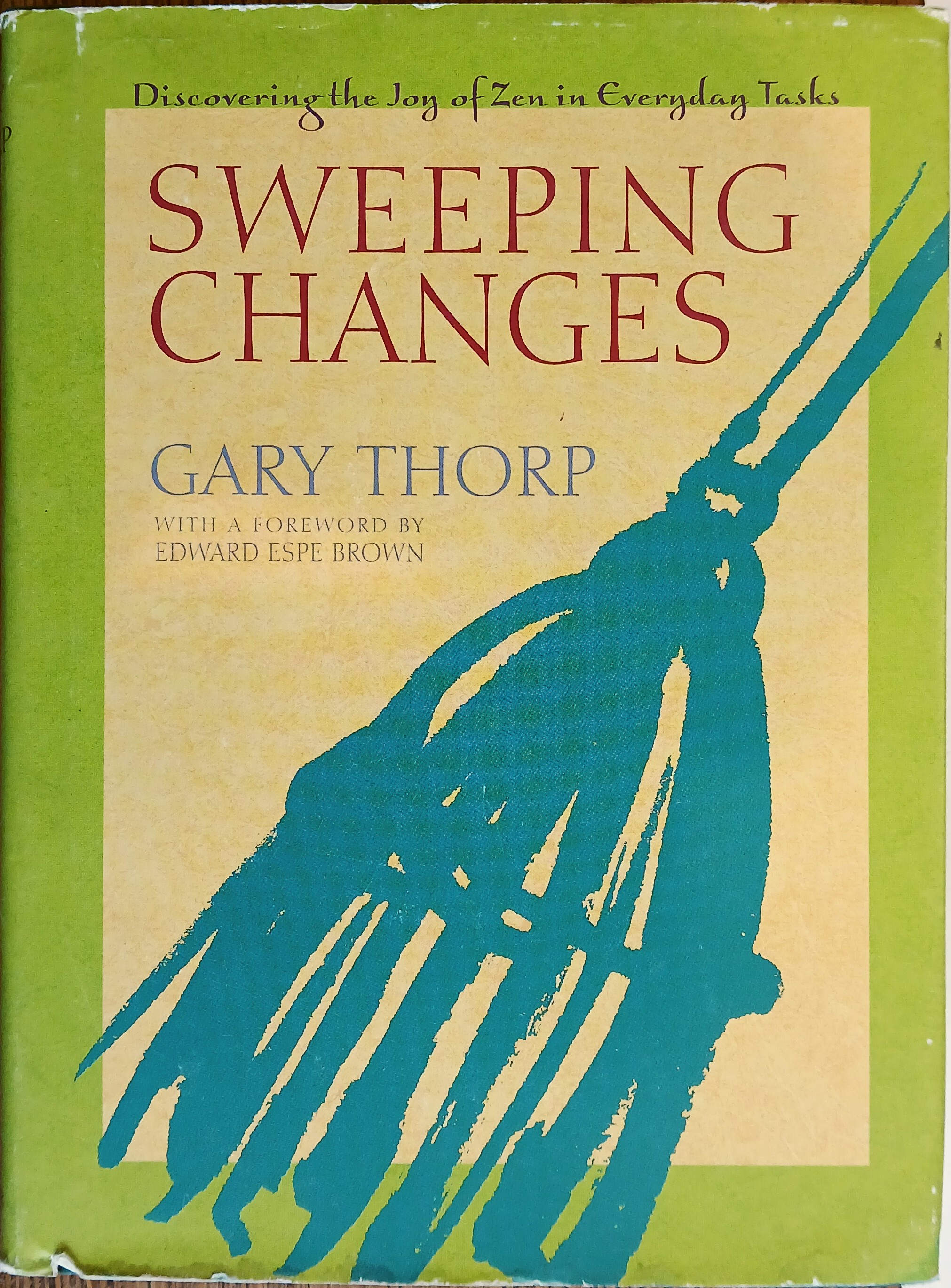 Sweeping Changes: Discovering the Joy of Zen in Everyday Tasks