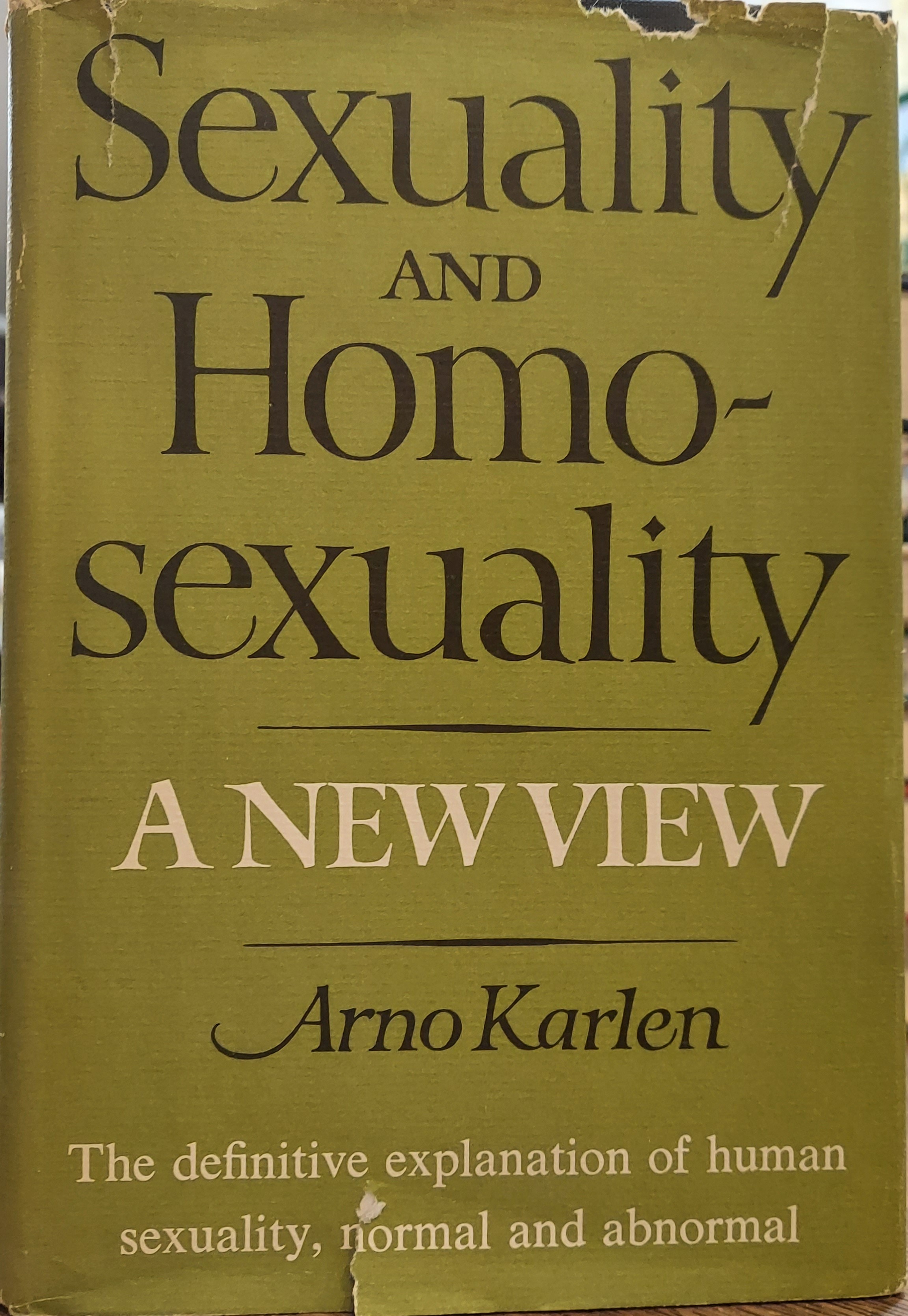Sexuality and Homosexuality : A New View