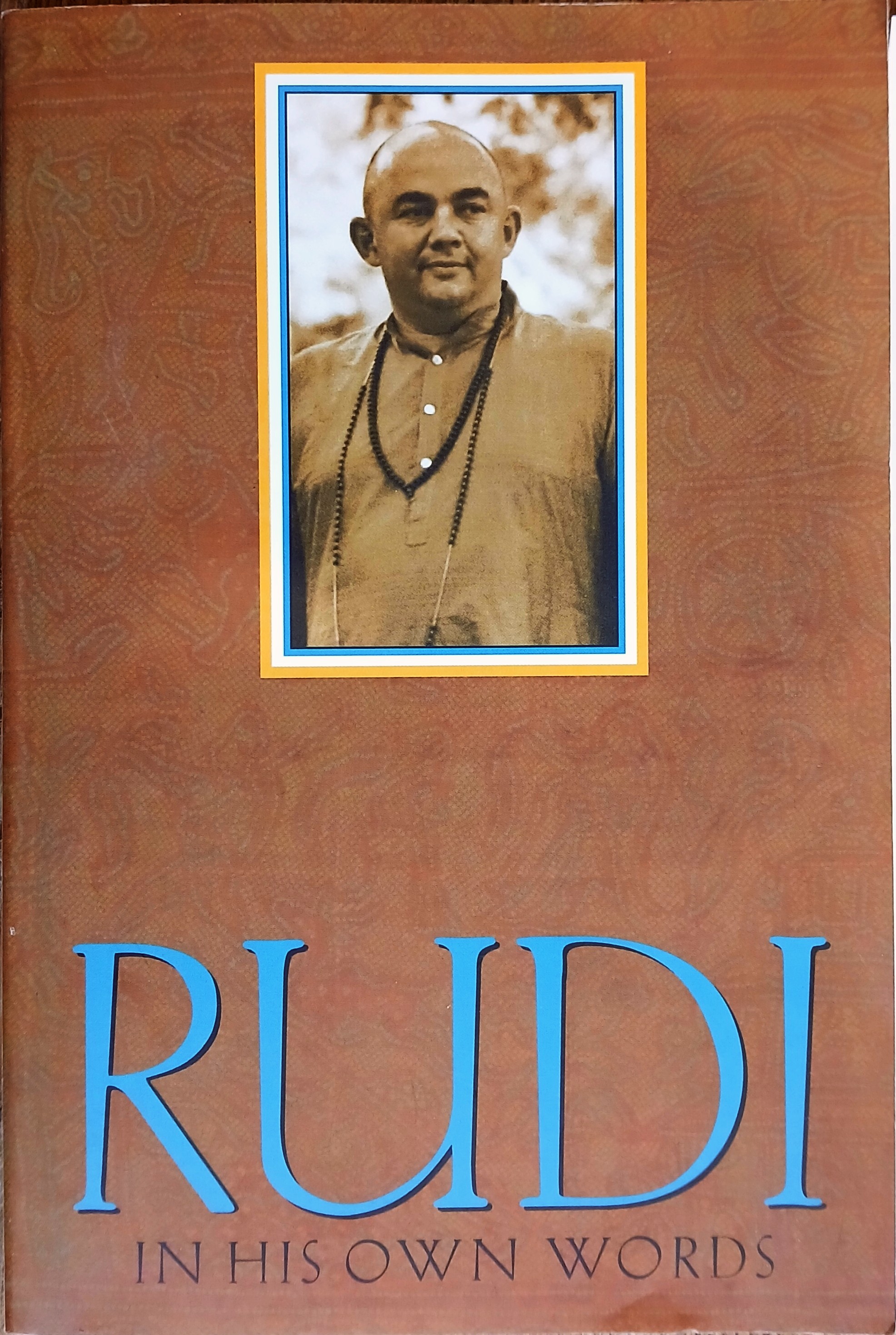 Rudi in His Own Words