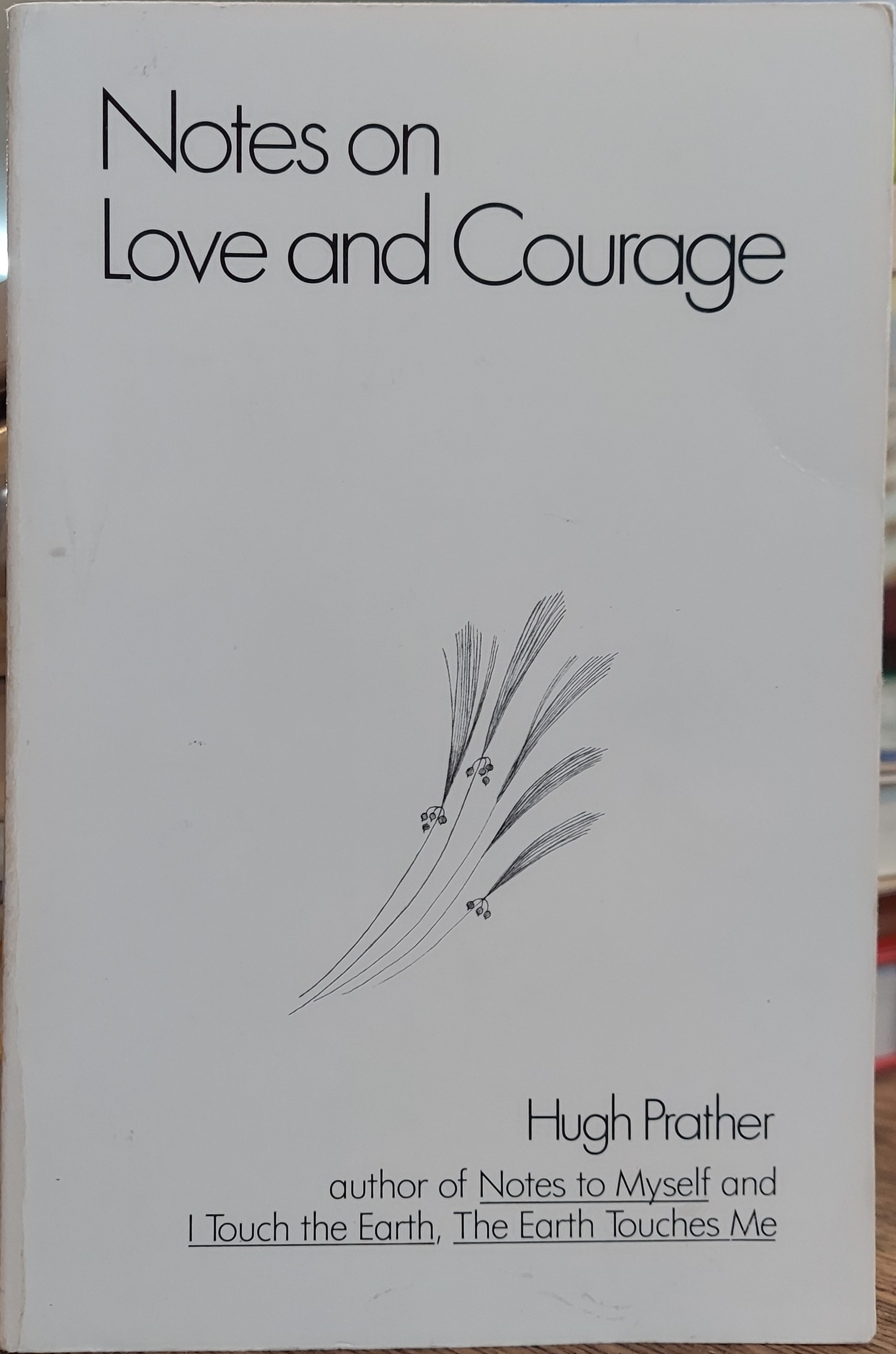 Notes on Love and Courage
