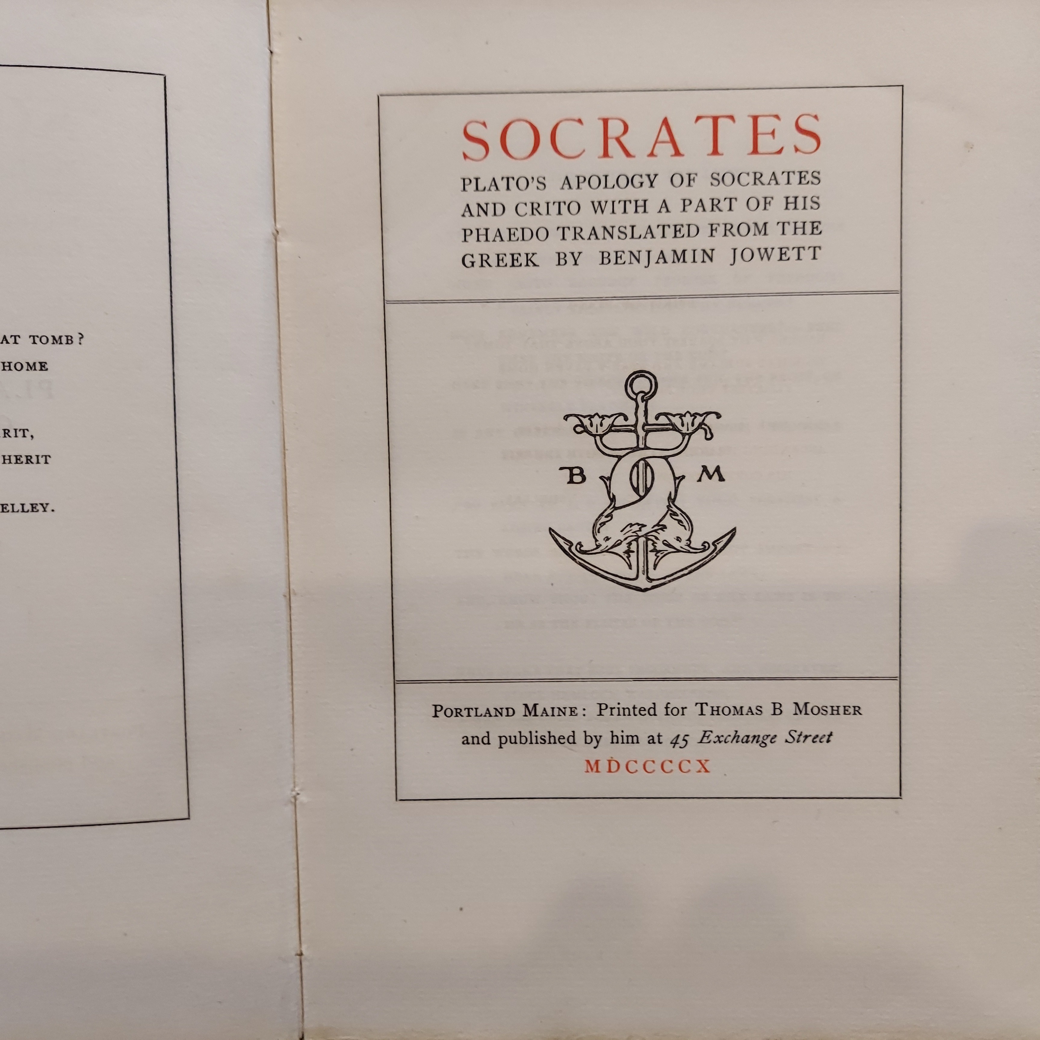 Socrates :Plato's Apology of Socrates and Crito With a Part of His Phaedo